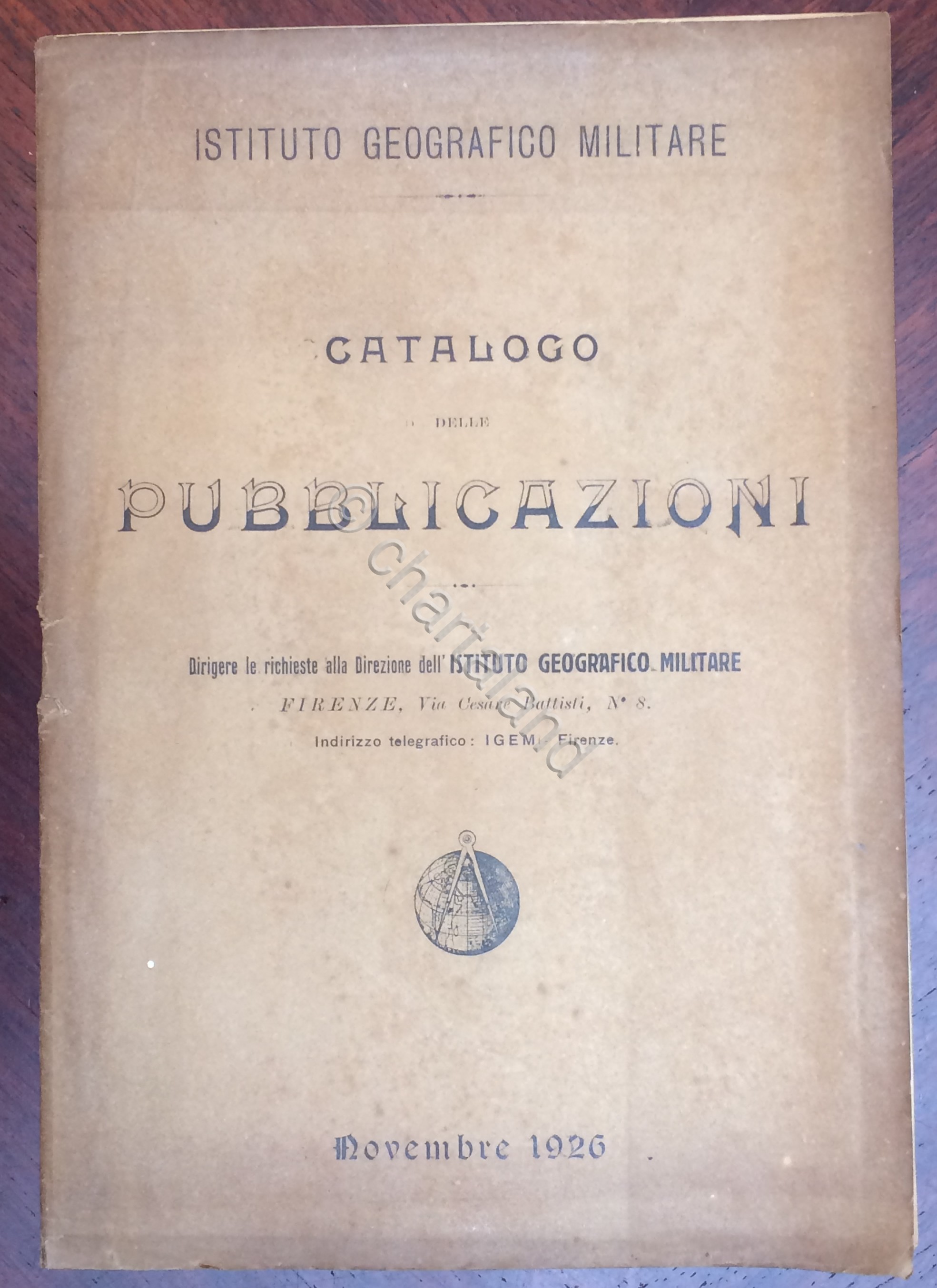 Istituto Geografico Militare - Catalogo delle Pubblicazioni - Novembre 1926