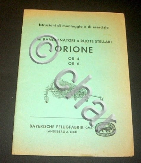 Istruzioni montaggio e esercizio Ranghinatori Orione OR 4 OR 6 …