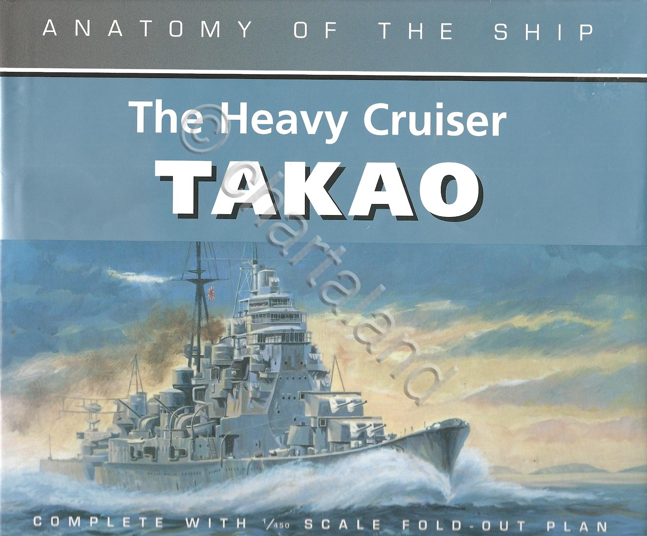 J. Skulski Anatomy of the ship - The Heavy Cruiser …