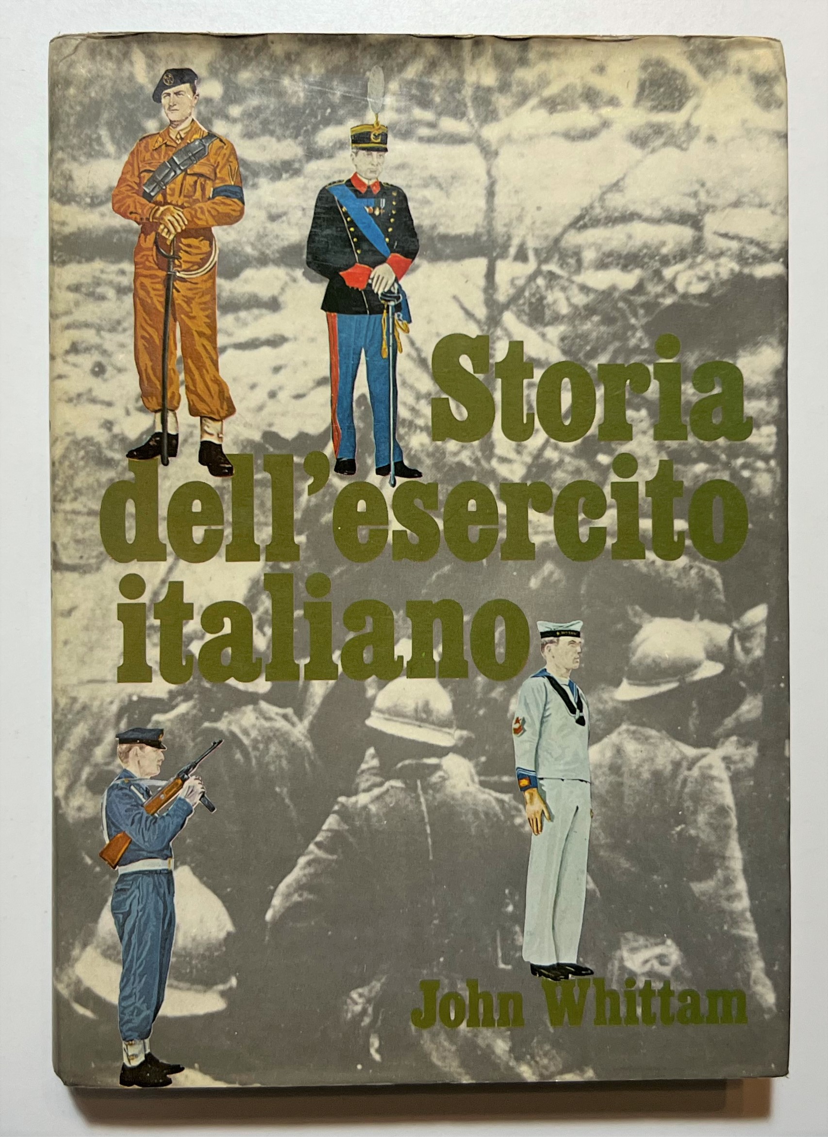 J. Whittam - Storia dell'Esercito Italiano - ed. 1979