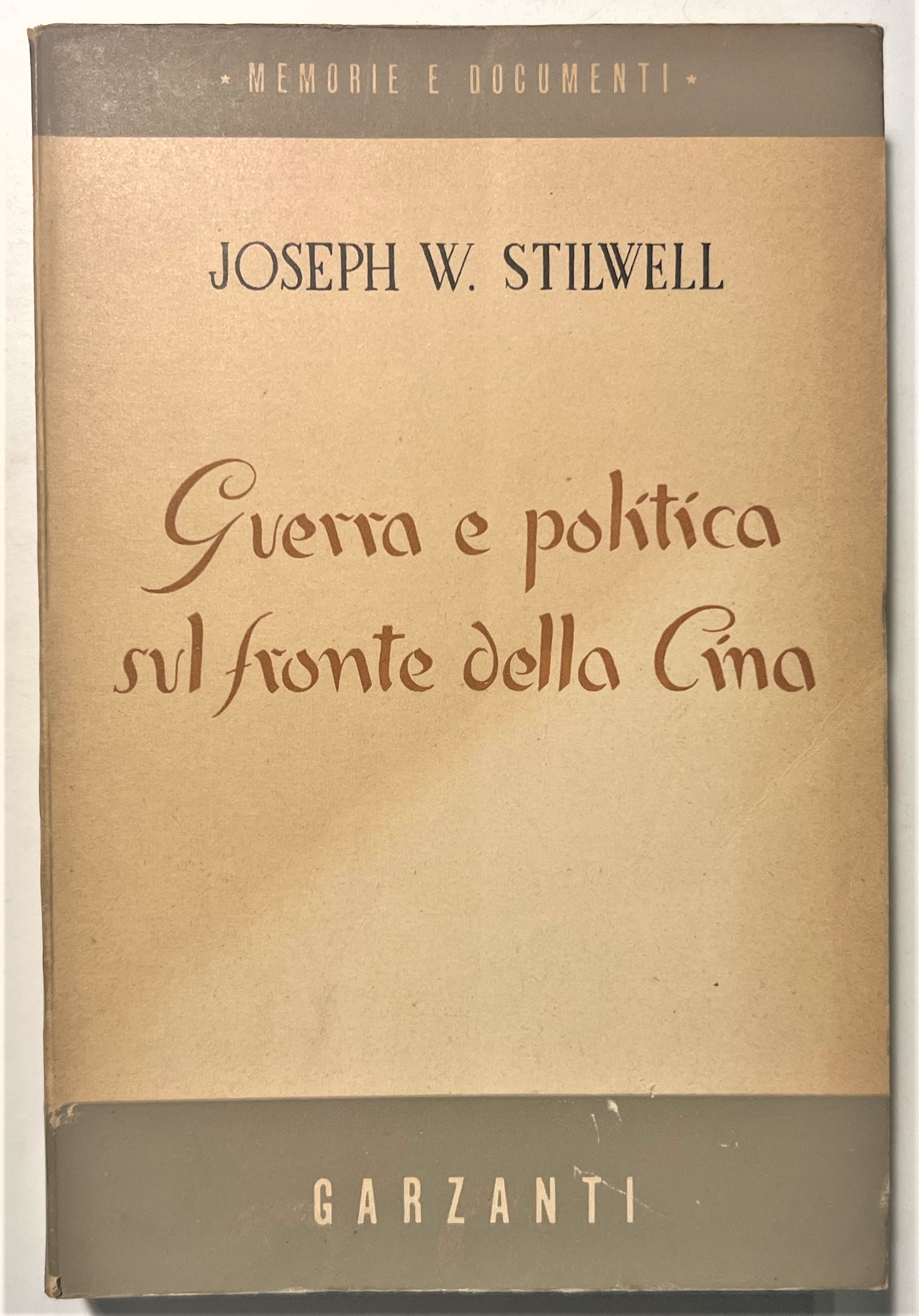 Joseph W. Stilwell - Guerra e Politica sul Fronte della …
