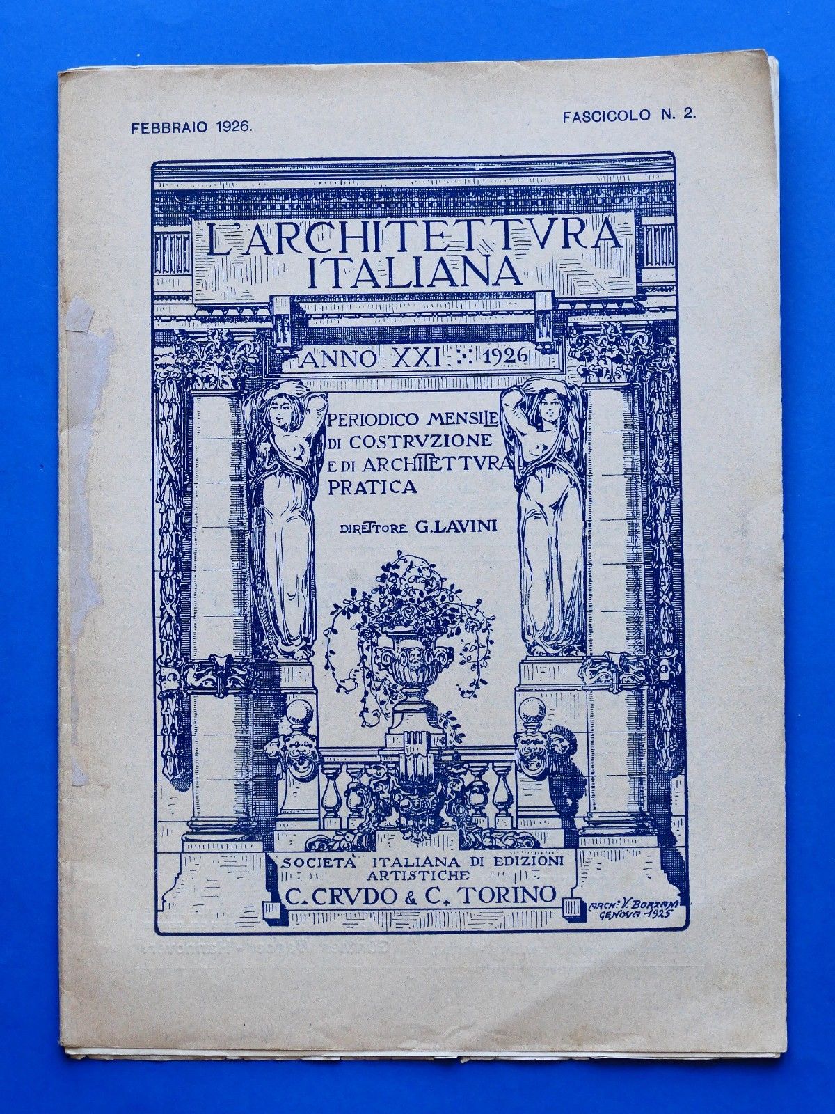 L'architettura Italiana Anno XXI N° 2 ed. CRUDO 1926 - …