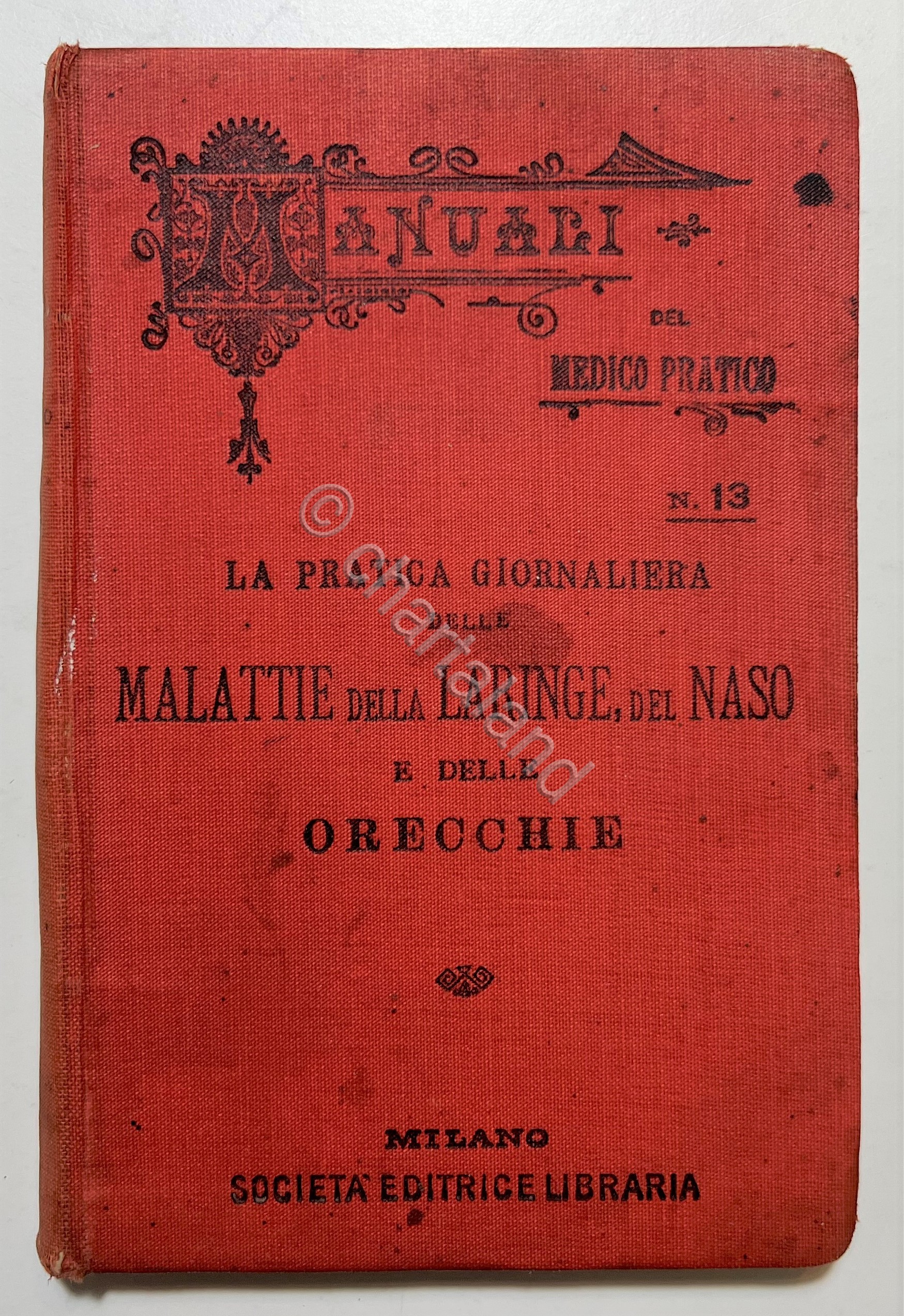 L. Bufalini - Malattie della Laringe,del Naso e delle Orecchie …
