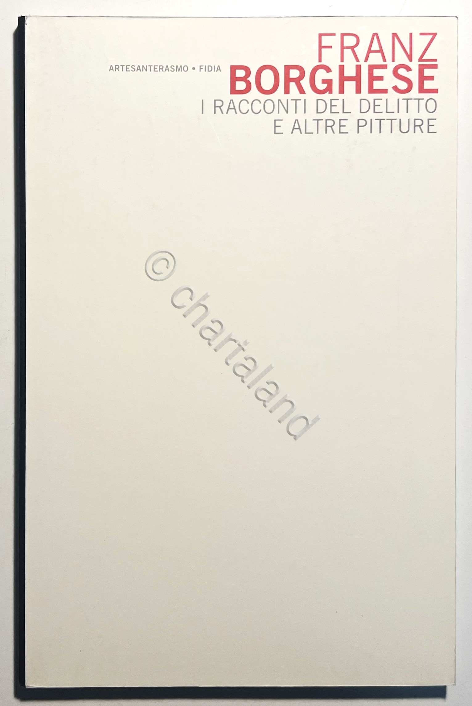 L. Caprile - Franz Borghese: I racconti del delitto e …