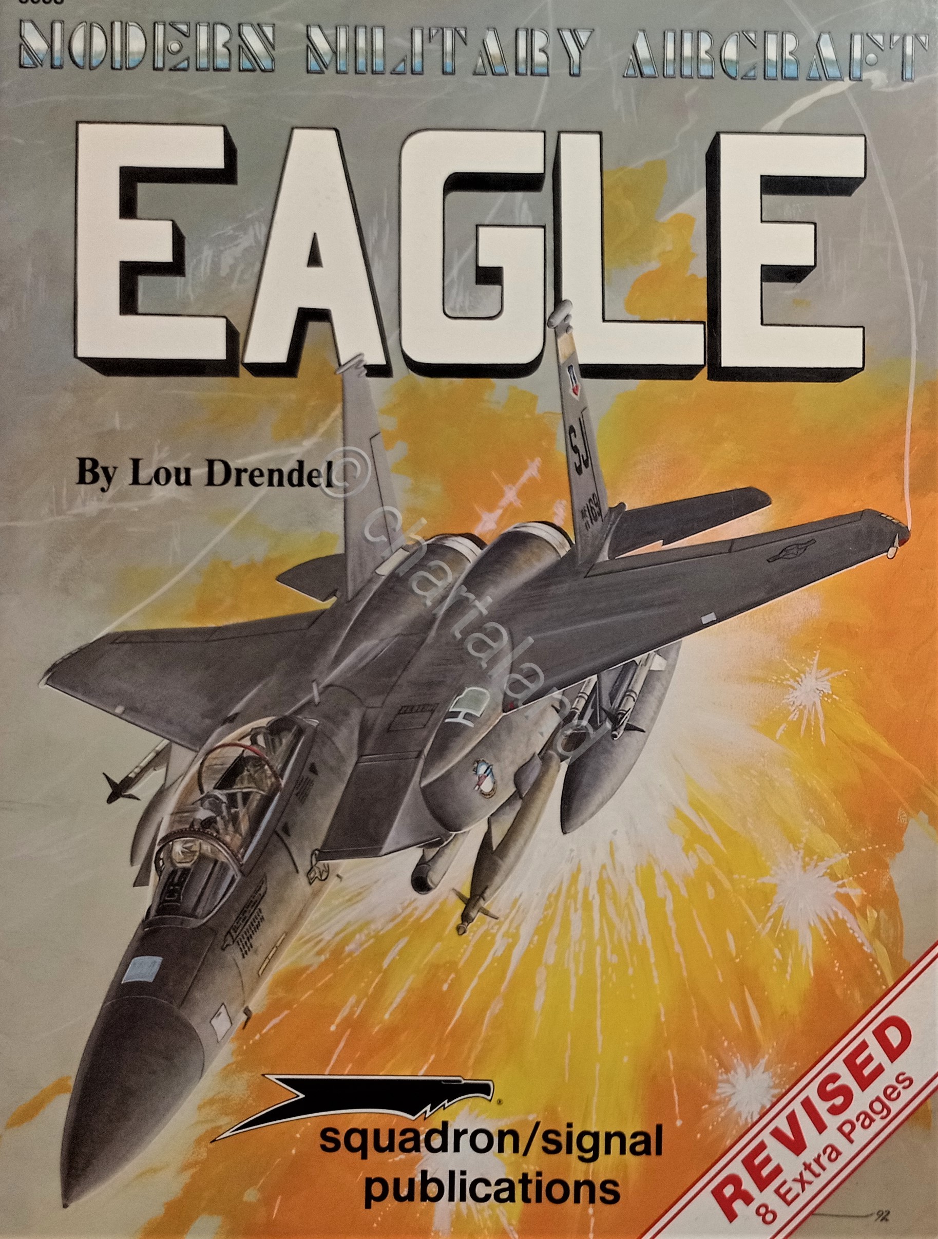 L. Drendel - Eagle - ed. 1992 Squadron / Signal …