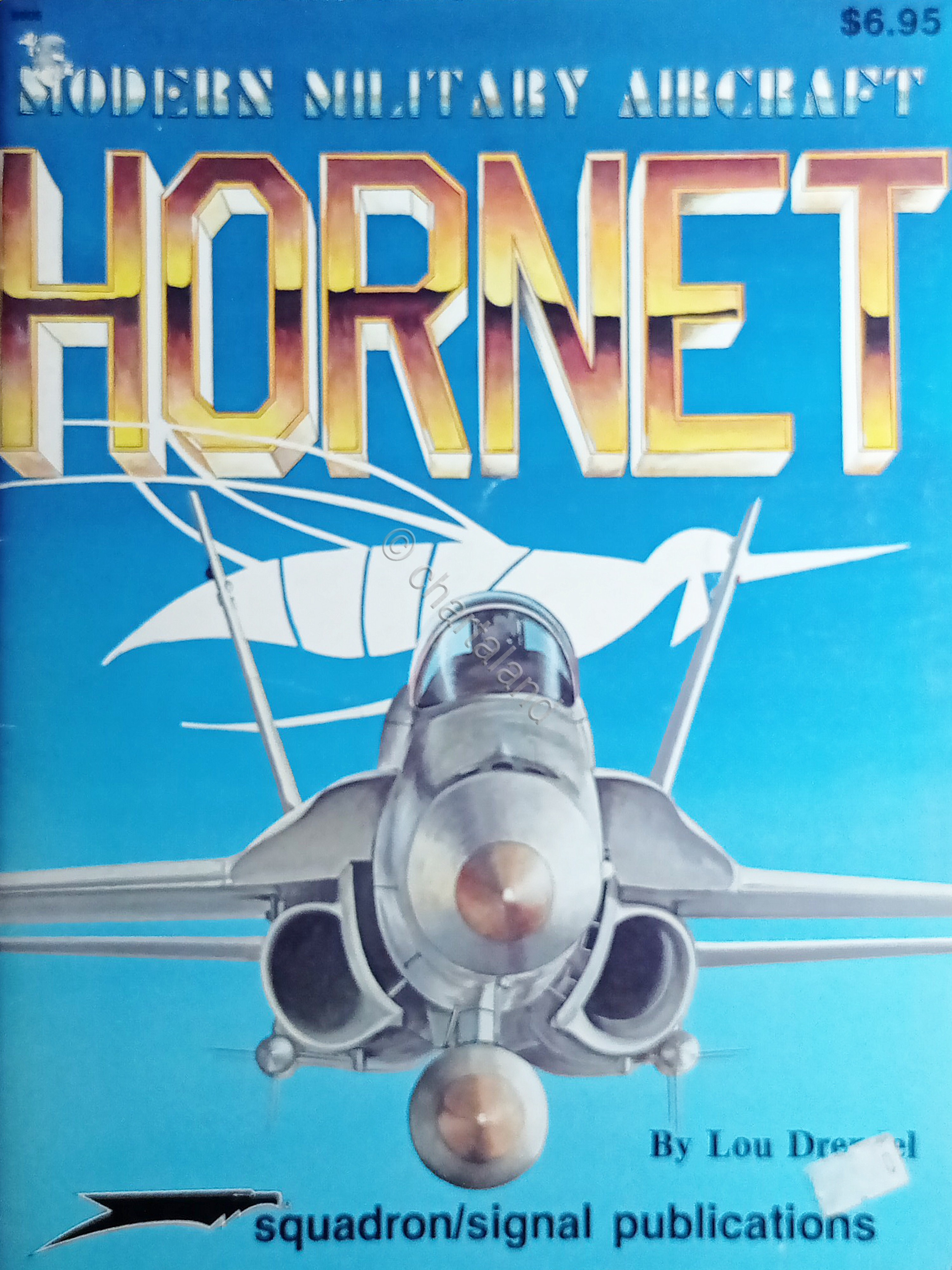 L. Drendel - Modern Military Aircraft: Hornet - ed. 1988 …