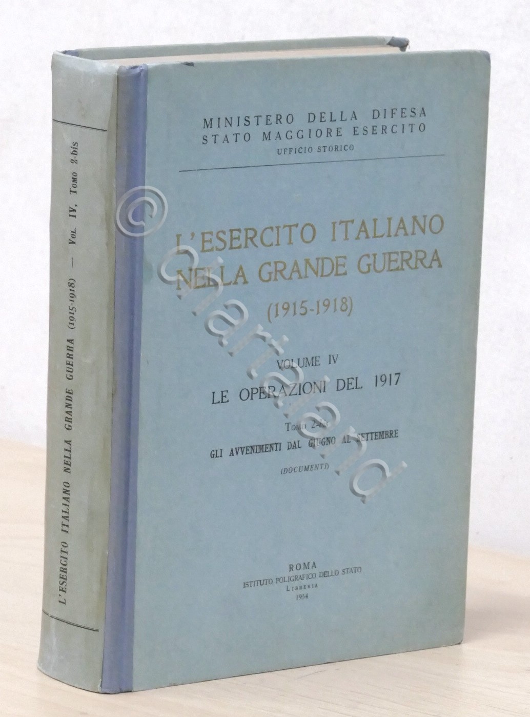 L'Esercito Italiano nella Grande Guerra - Volume IV Tomo 2-bis …