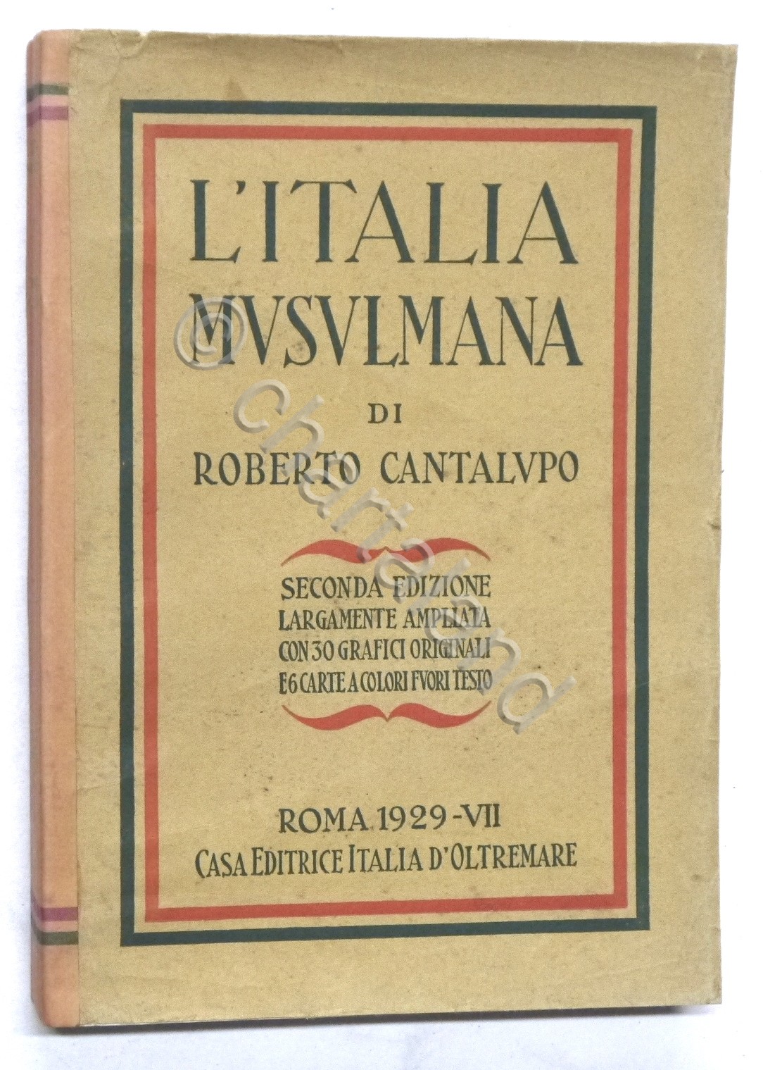 L'Italia musulmana di Roberto Cantalupo - ed. 1929