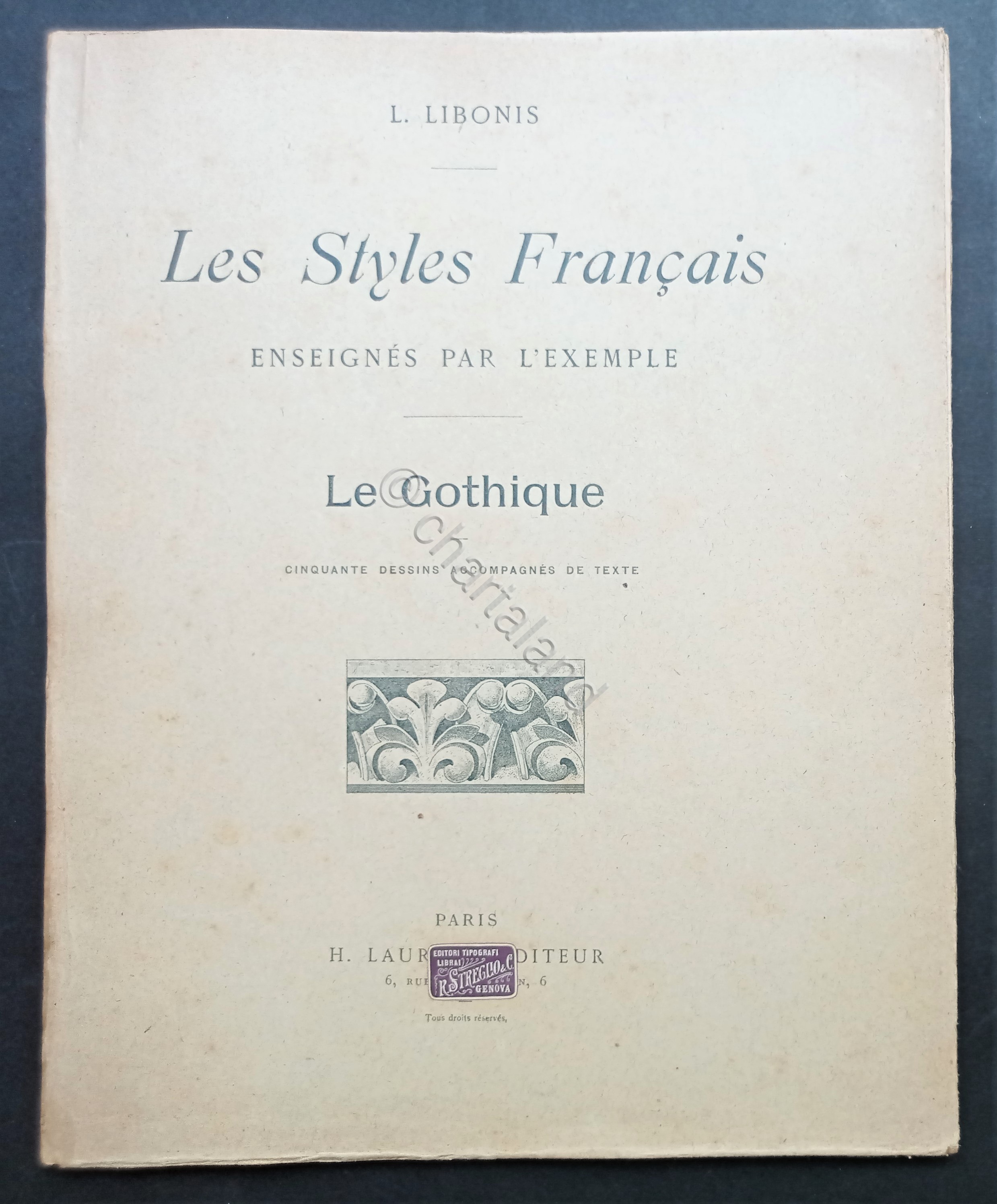 L. Libonis - Les Styles Francais: Enseignes par l'exemple - …