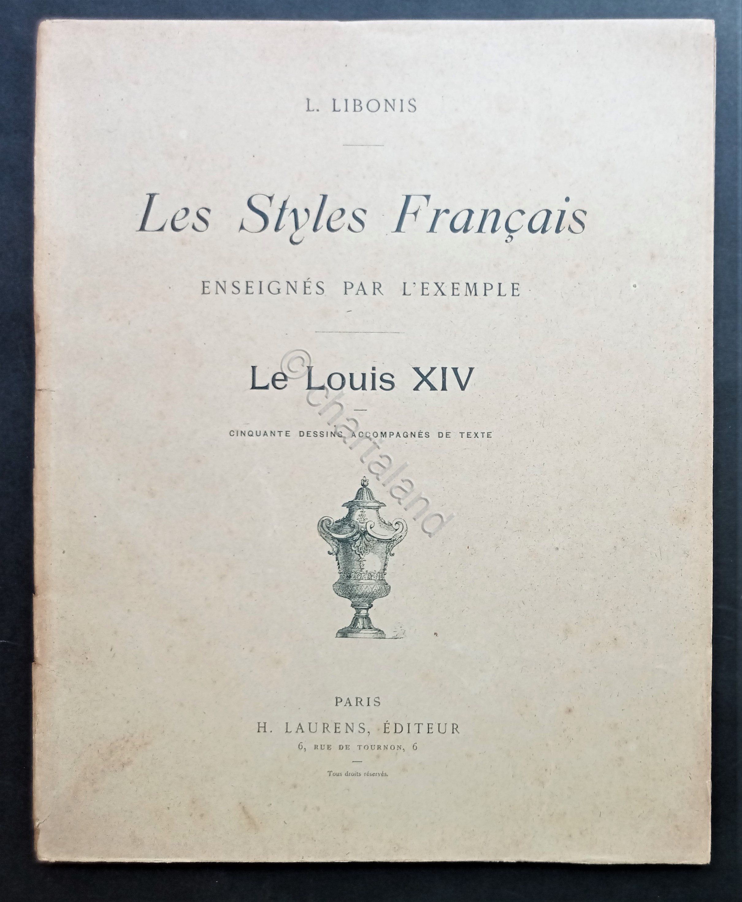 L. Libonis - Les Styles Francais: Enseignes par l'exemple - …