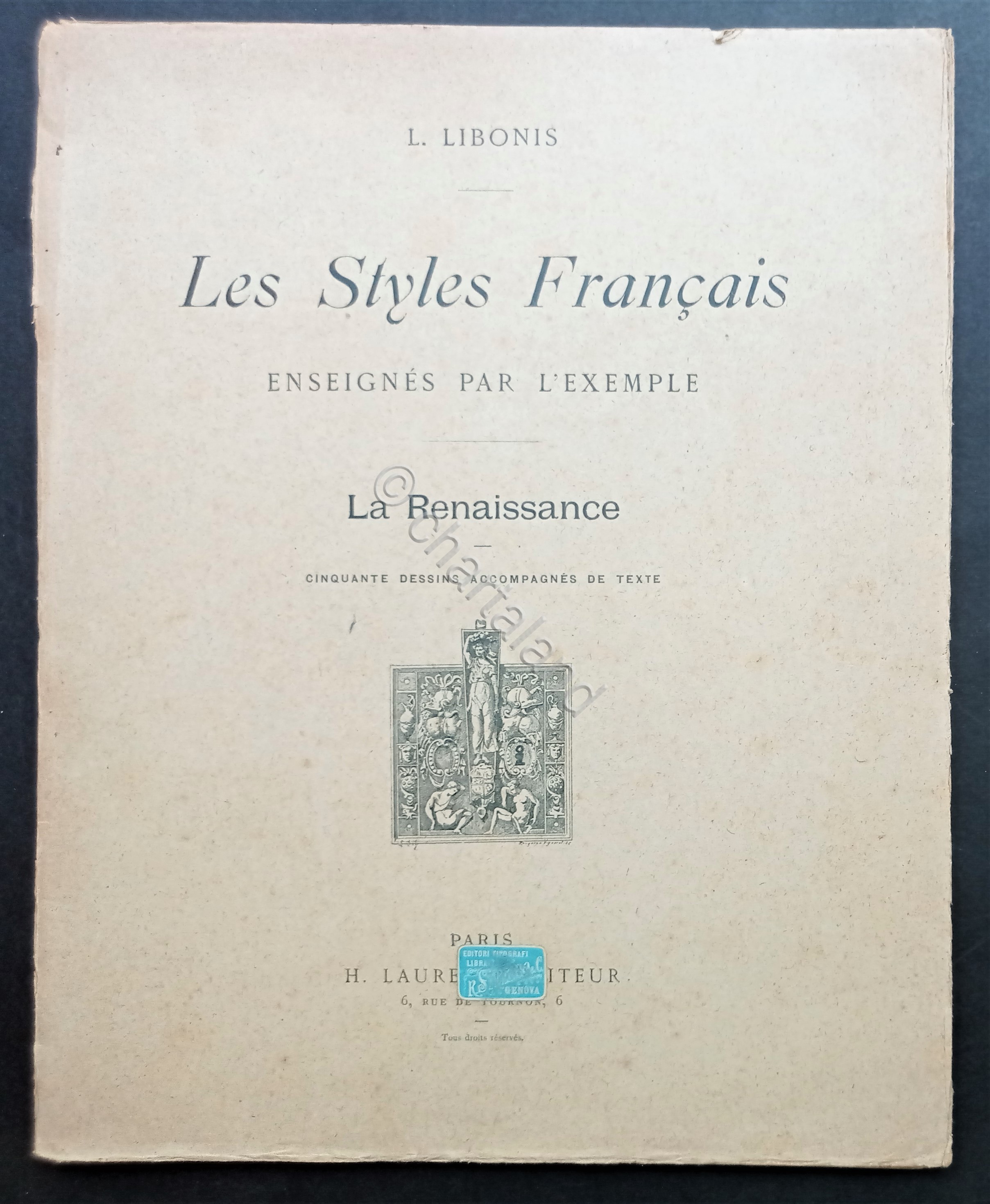 L. Libonis - Les Styles Francais: Enseignes par l'exemple - …