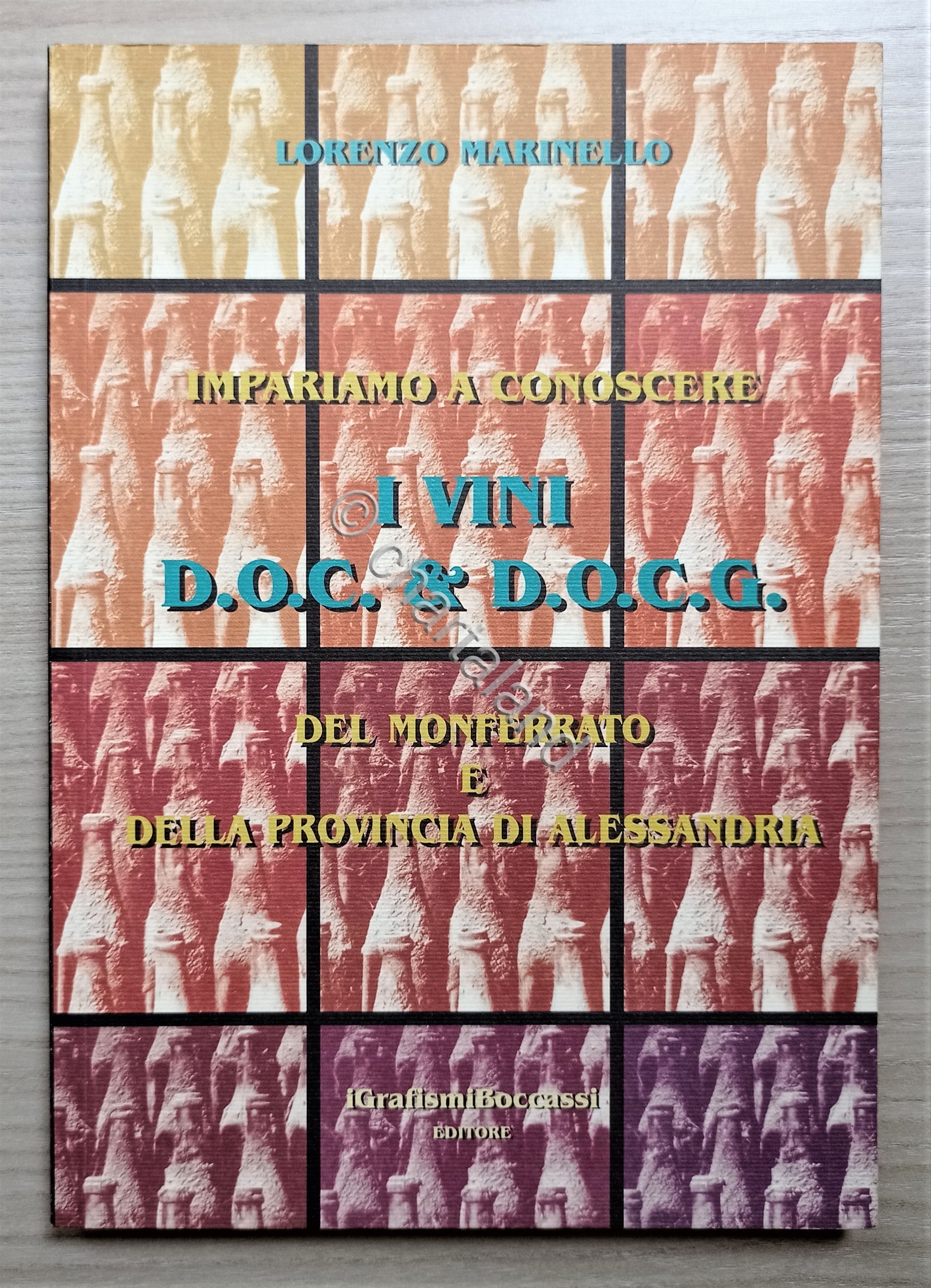 L. Marinello - Impariamo a conoscere i vini D.O.C. & …