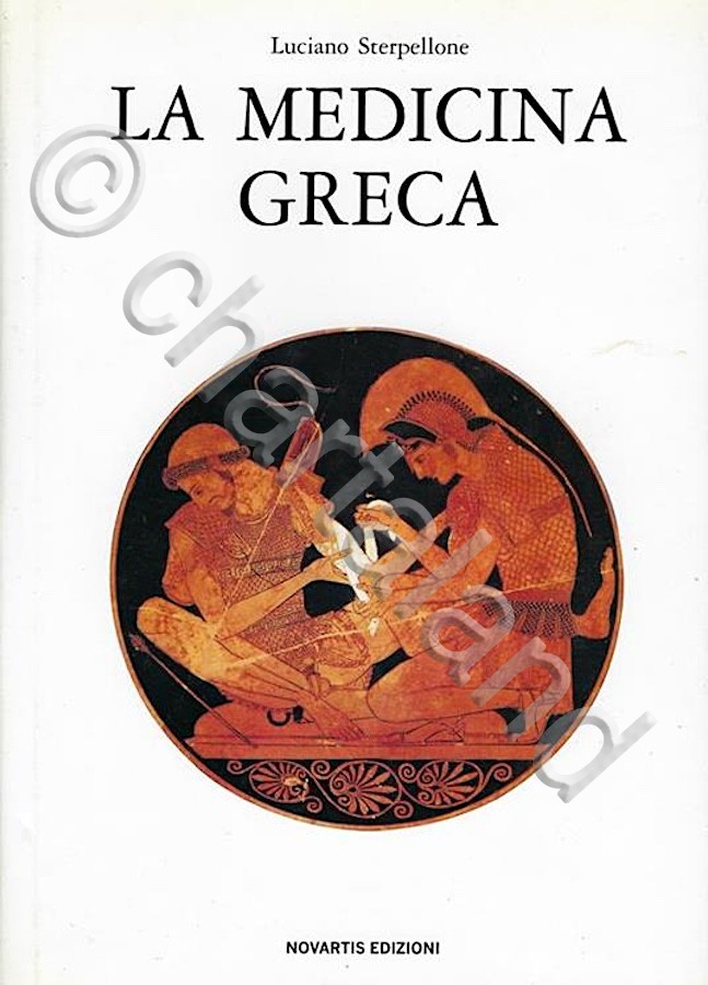 L. Sterpellone - La medicina greca - 1^ ed. 1998