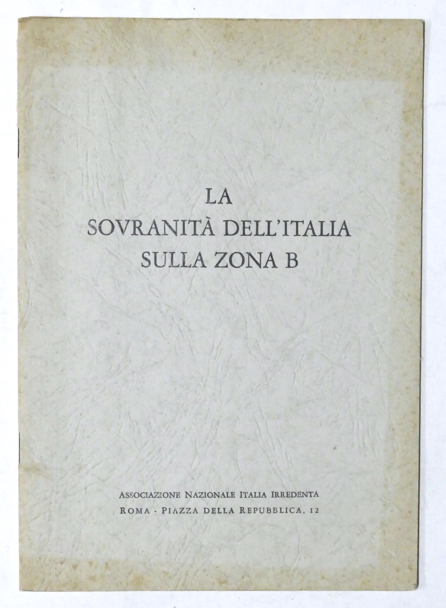 La sovranità dell'Italia sulla Zona B (Istria) - 1964