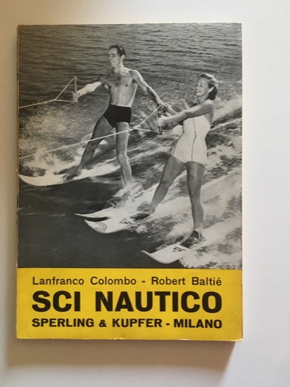 Lanfranco Colombo & Robert Baltiè - Sci Nautico - 1^ …