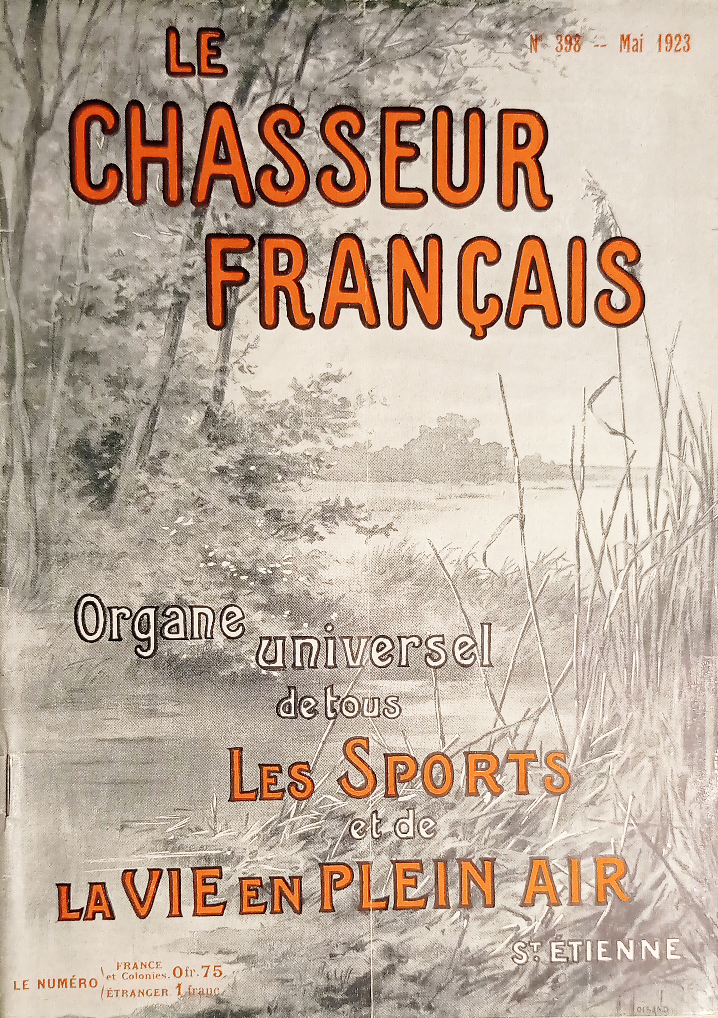 Le Chasseur Français N. 398 Organe Tous les Sports et …