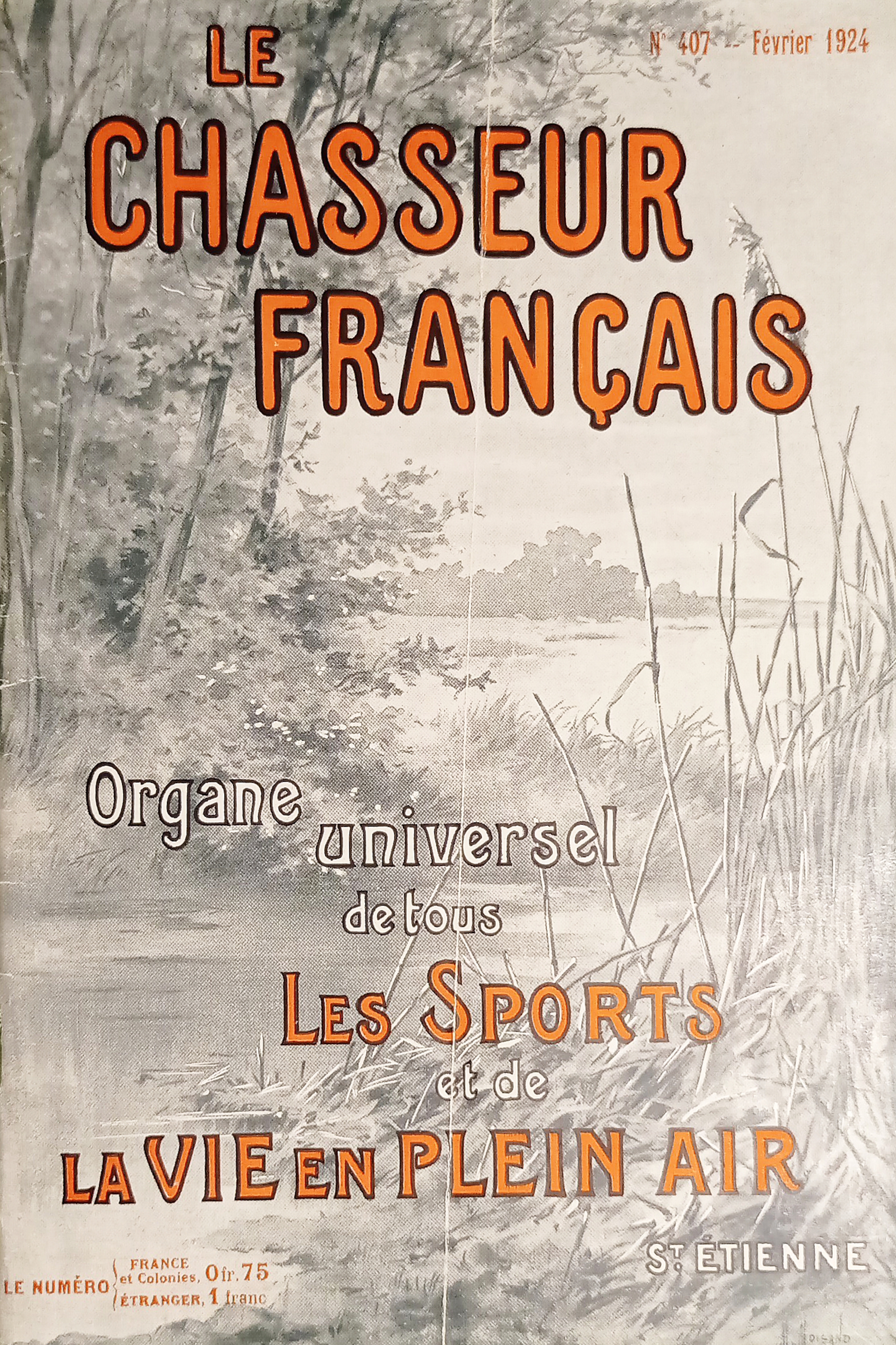 Le Chasseur Français N. 407 Organe Tous les Sports et …