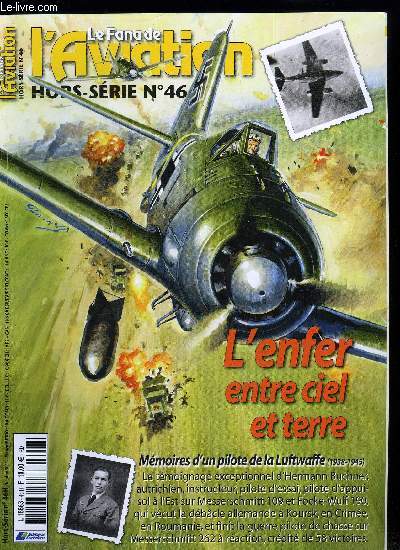 Le Fana de l'Aviation Hors-Série N. 46 - 2011 L'enfer …