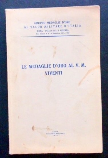 Le medaglie d'oro al V. M. viventi - 1961