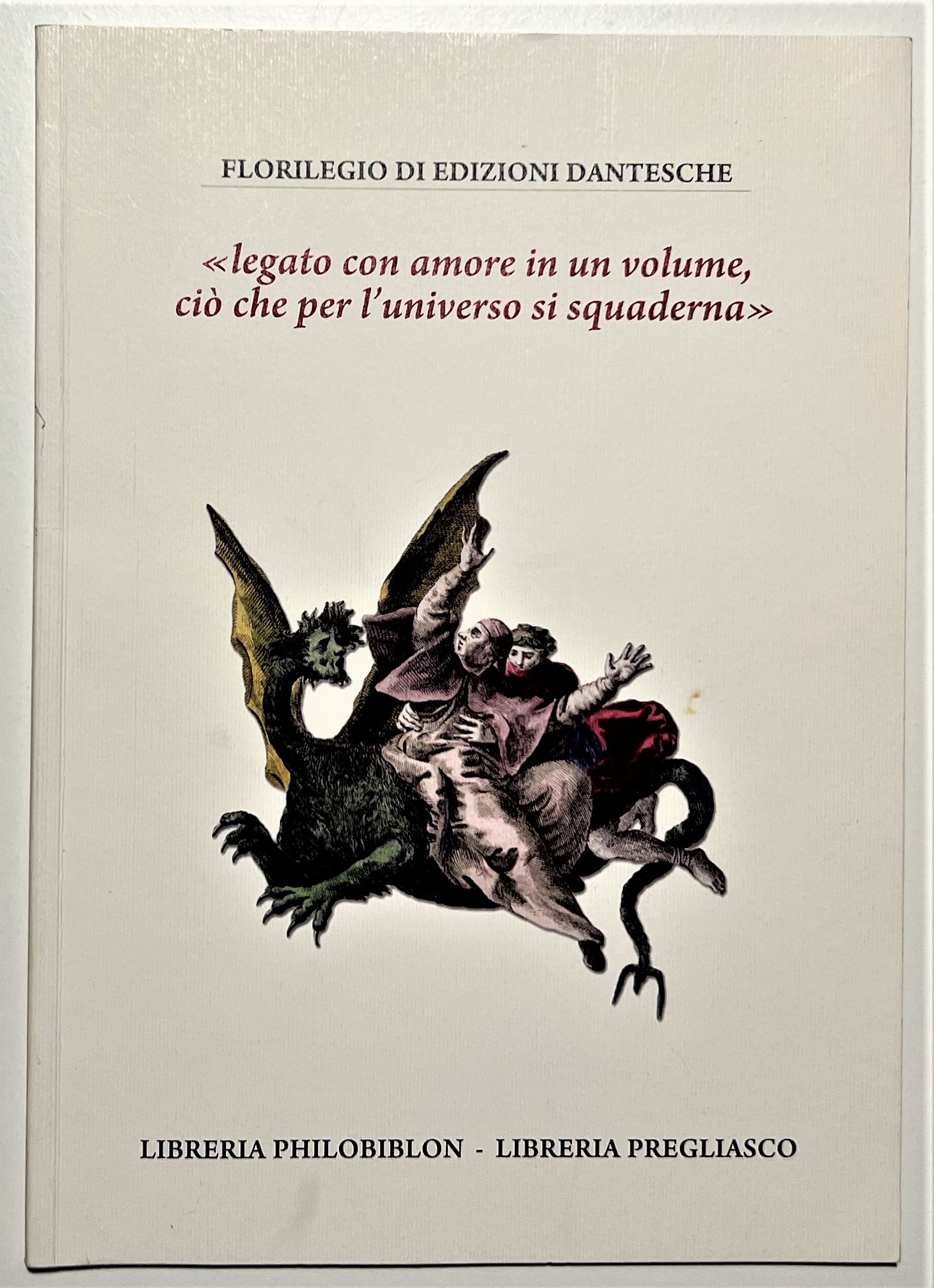 Legato con amore in un volume ciò che per l'universo …