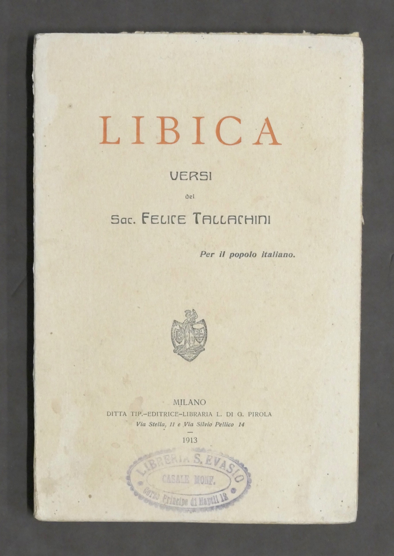 Libica - Versi del Sac. Felice Tallachini per il Popolo …