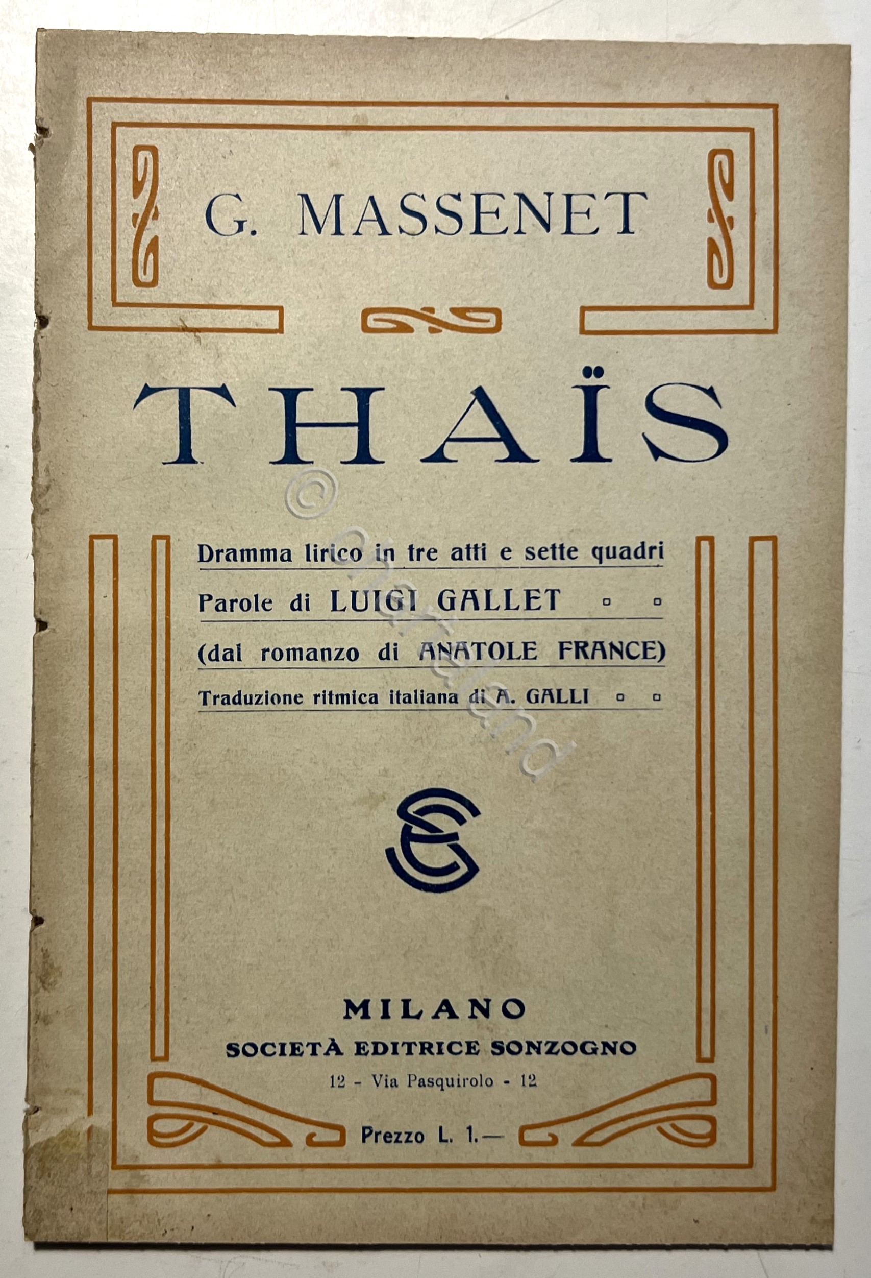 Libretto Opera - G. Massenet - Thais: Dramma Lirico in …