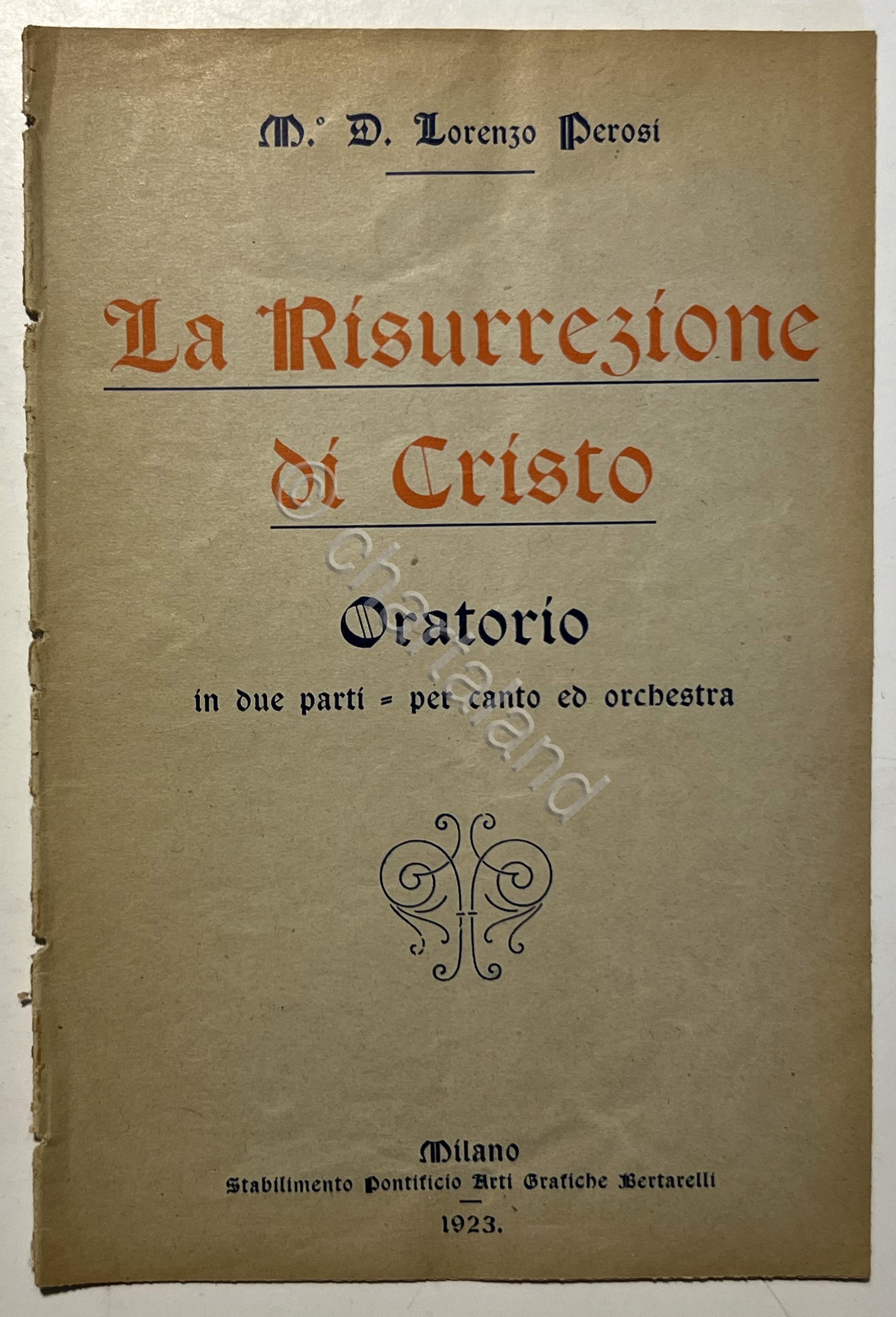 Libretto Opera - M. D. Lorenzo Perosi - La Risurrezione …