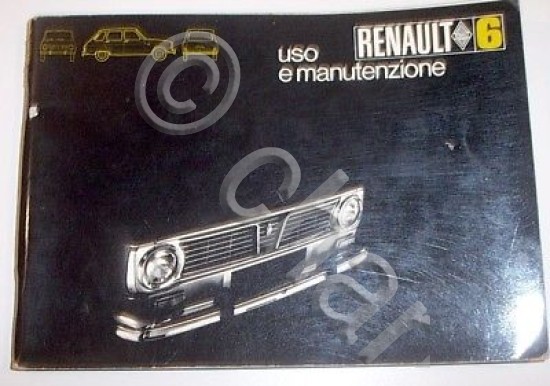 Libretto Uso Manutenzione Renault 6 - ed. 1972