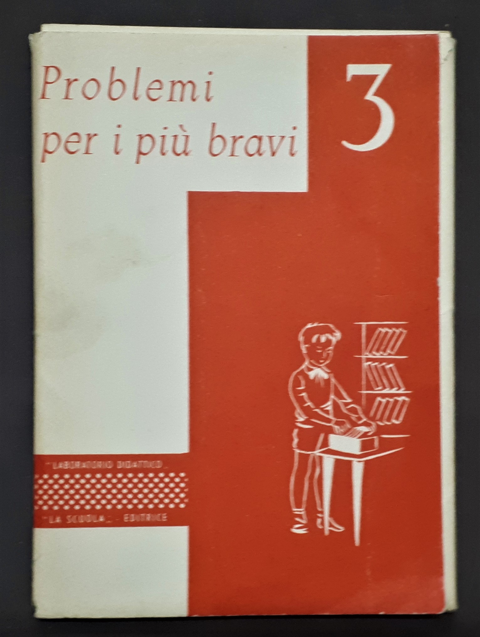 Libri Ragazzi - A. Ghidelli e A. Reghenzi - Problemi …