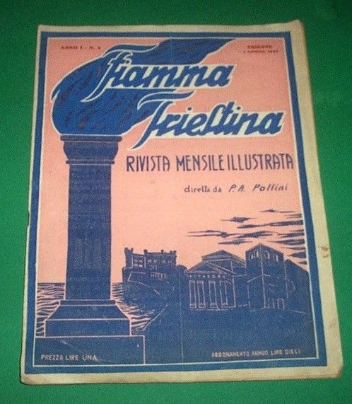 Locale Trieste Rivista Mensile illustrata - Fiamma Triestina ed. 1927 …