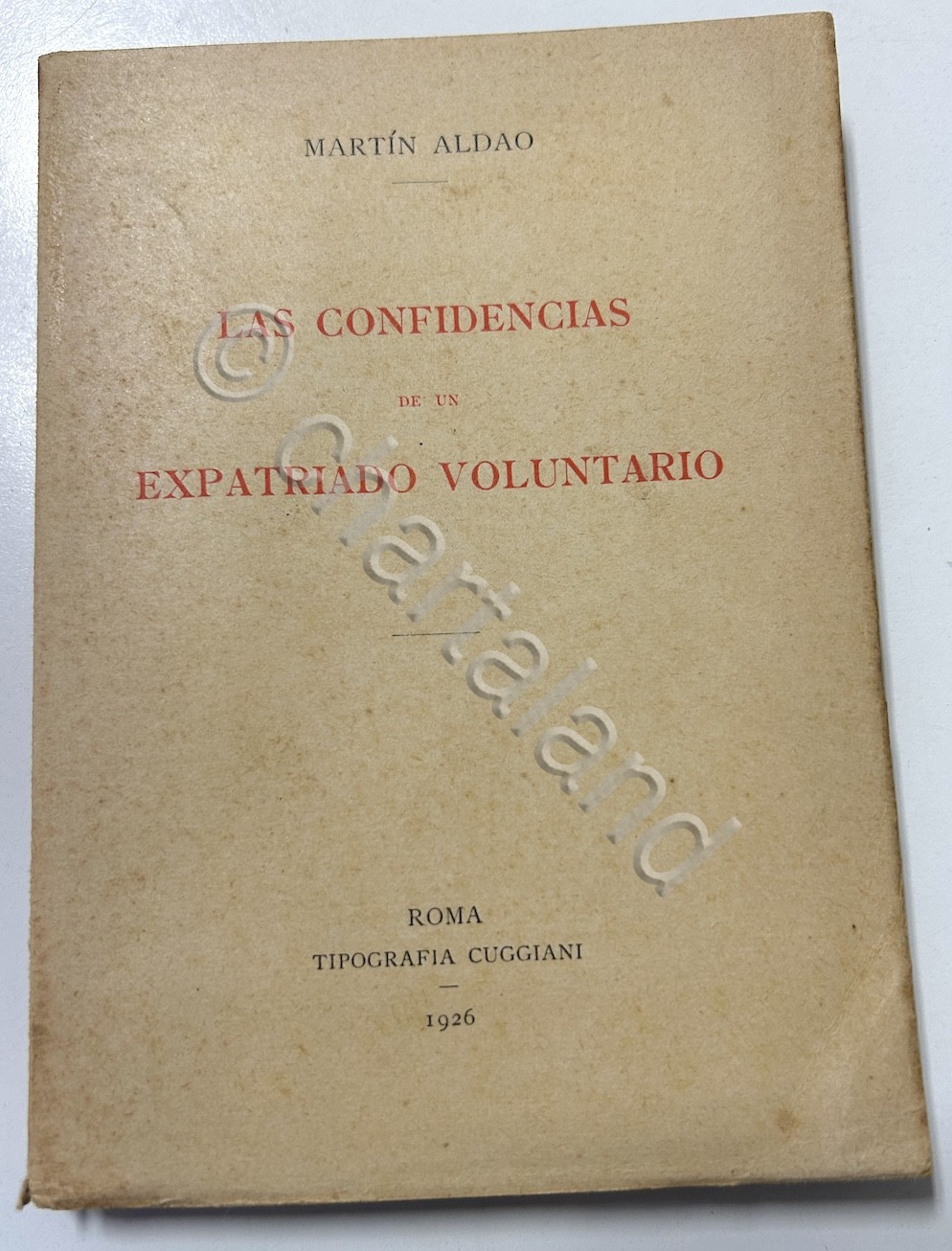 M. Aldao - Las Confidensias de un expatriado voluntario - …