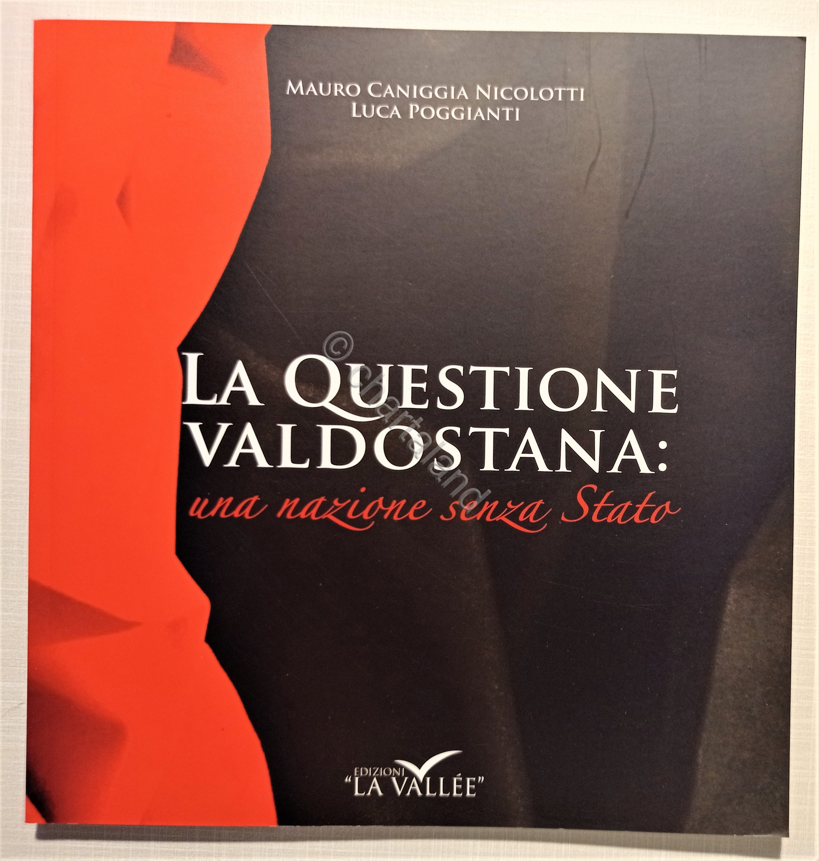 M. Caniggia Nicolotti e L. Poggianti - La Questione Valdostana …