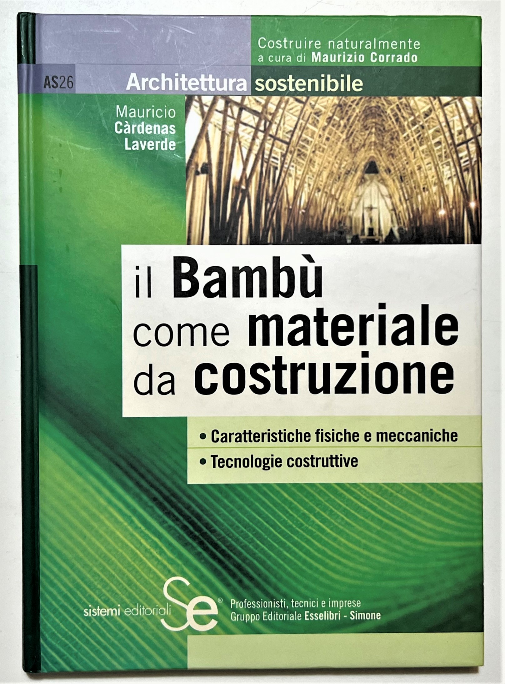 M. Càrdenas Laverde - Il Bambù come materiale da costruzione …