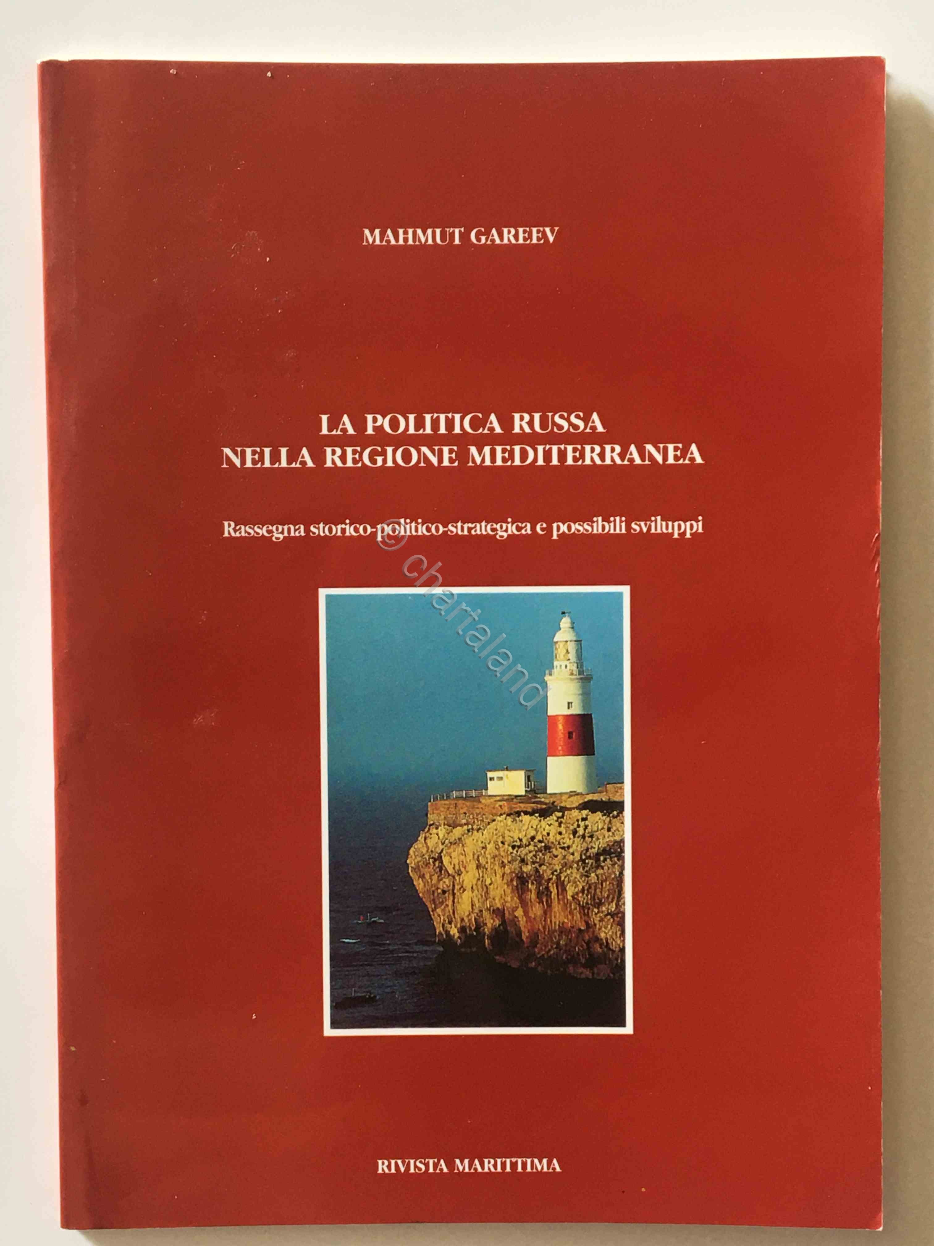 M. Gareev - La politica russa nella Regione Mediterranea - …