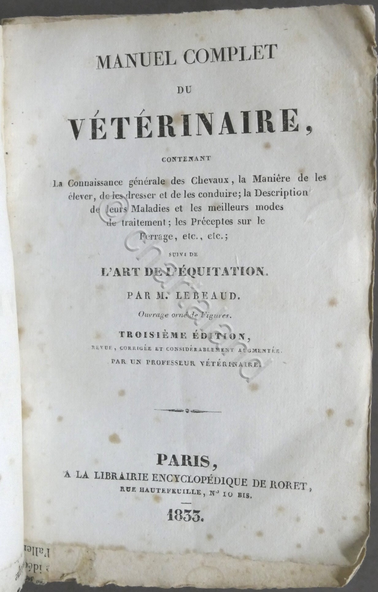 M. Lebeaud - Manuel Complet du Veterinaire - ed. 1833