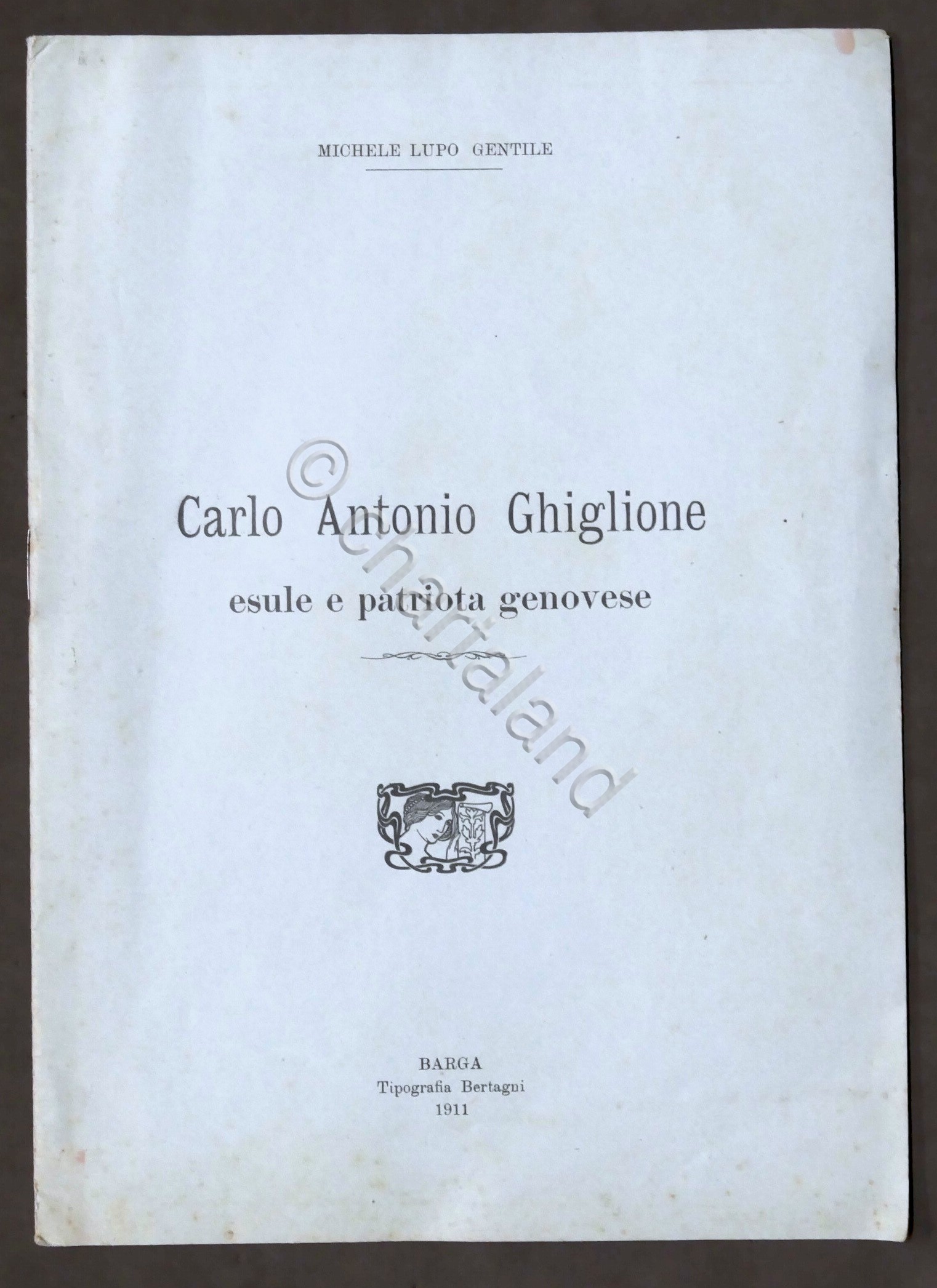 M. Lupo Gentile - Carlo Antonio Ghiglione esule e patriota …