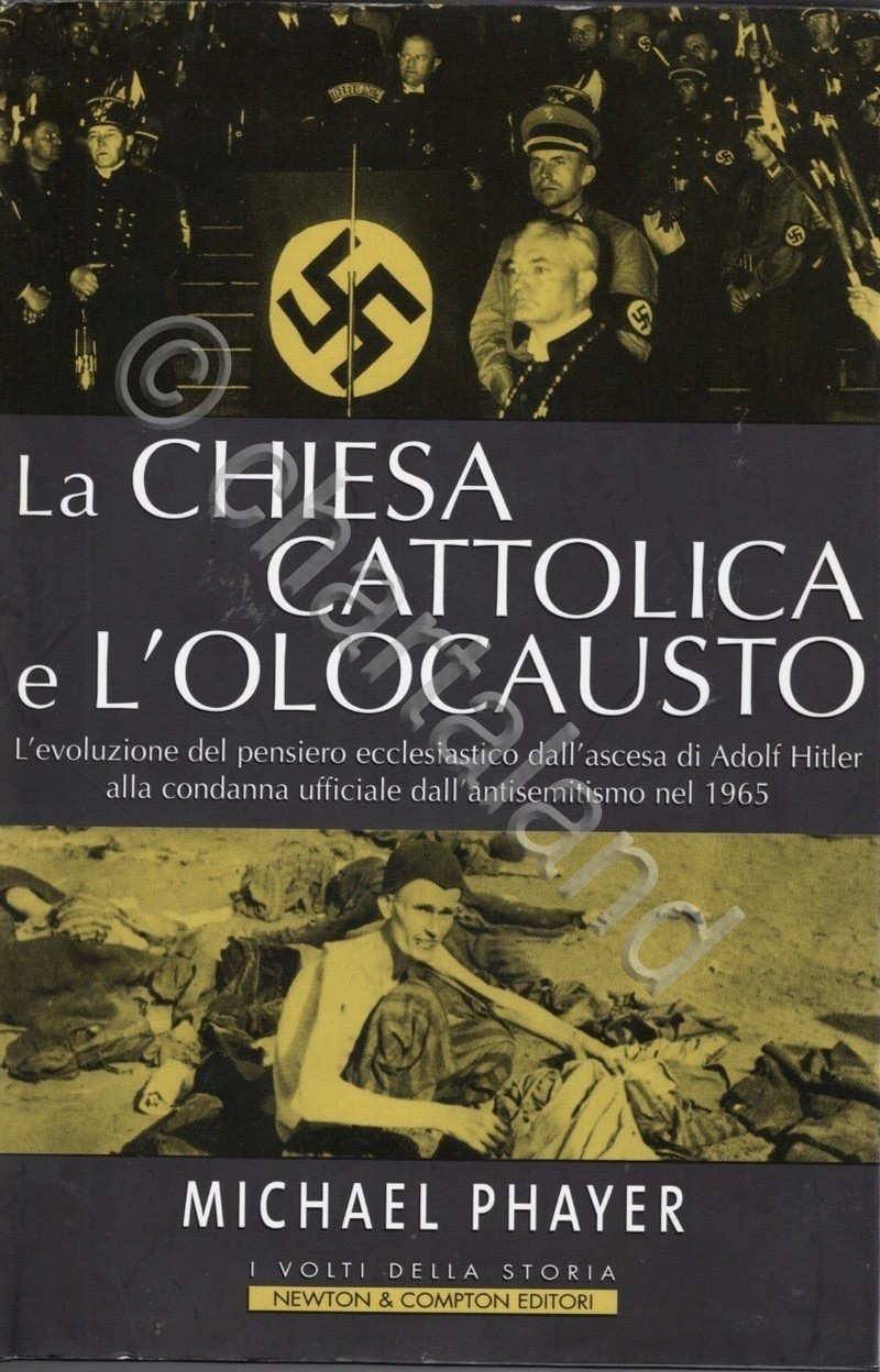 M. Phayer - La Chiesa cattolica e l'Olocausto - 1^ …