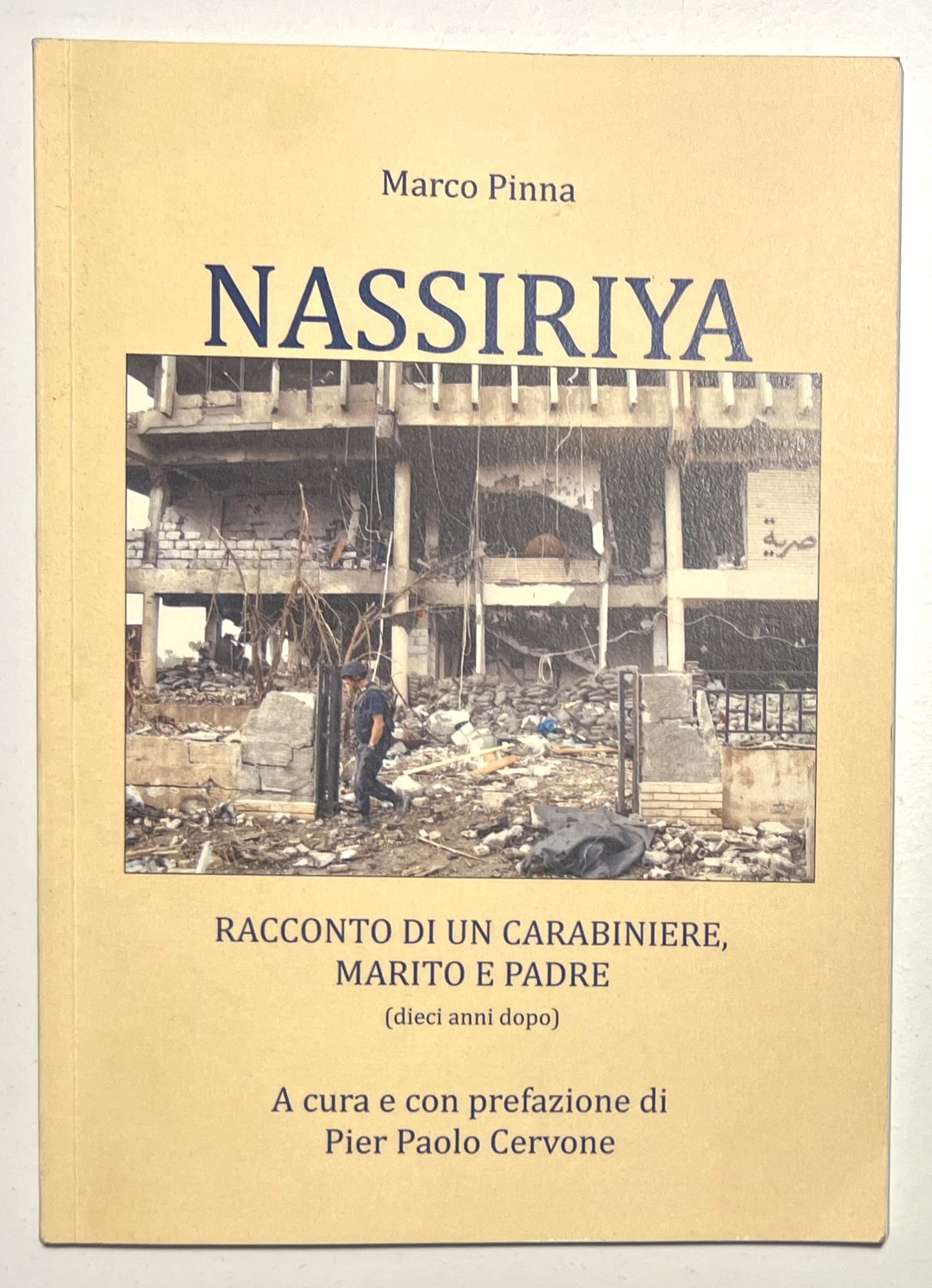 M. Pinna - Nassiriya: Racconto di un carabiniere, marito e …