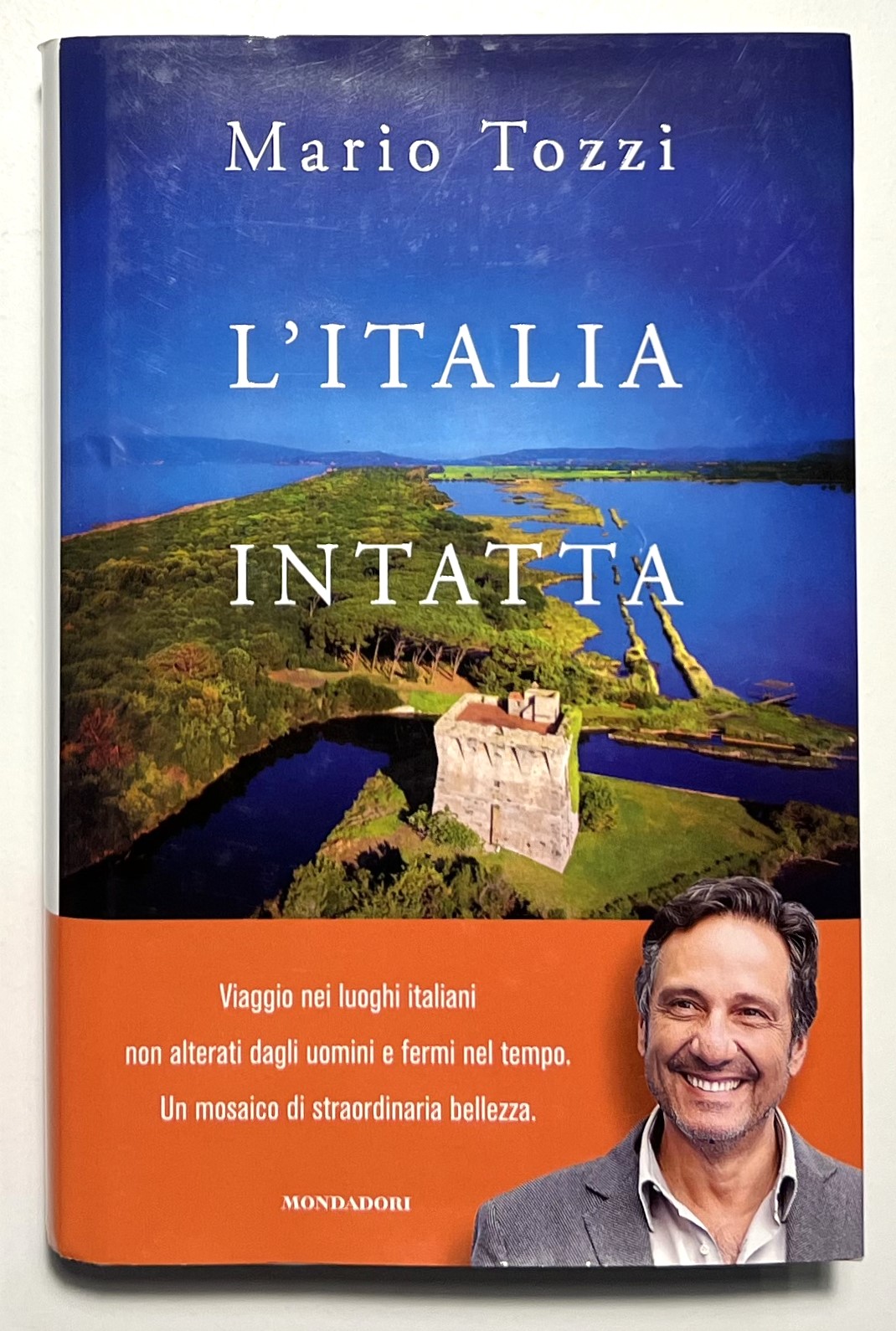 M. Tozzi - L'Italia intatta: Viaggio nei luoghi italiani - …