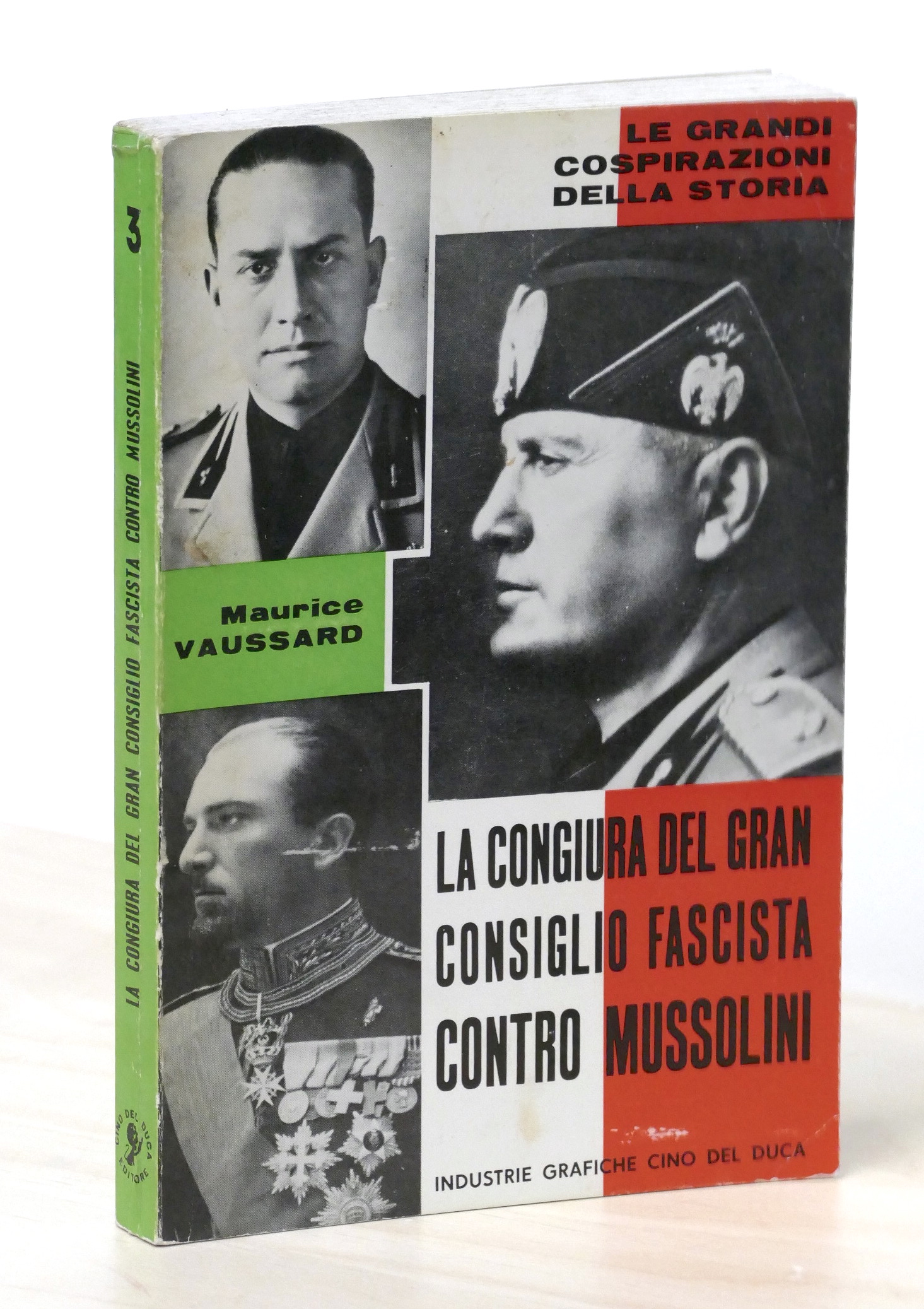 M. Vaussard - La congiura del Gran Consiglio fascista contro …