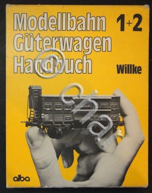 Manuale / Handbuch - Modellbahn Guterwagen - Willke - 2 …