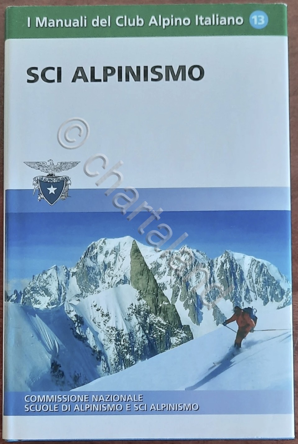 Manuali Club Alpino Italiano - Sci Alpinismo - ed. 2004