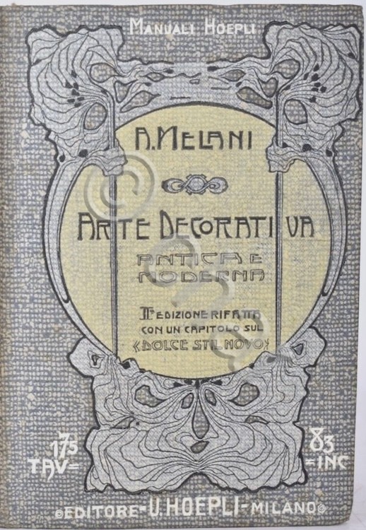 Manuali Hoepli - A. Melani - Arte decorativa antica e …