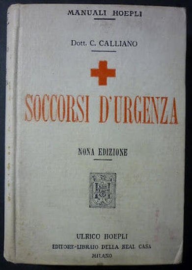 Manuali Hoepli - C. Calliano - Soccorsi D'Urgenza - ed. …
