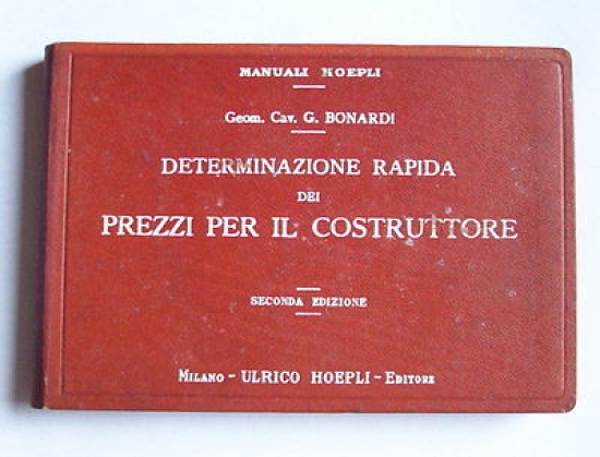 Manuali Hoepli - Determinazione Prezzi Costruttore - ed. 1929