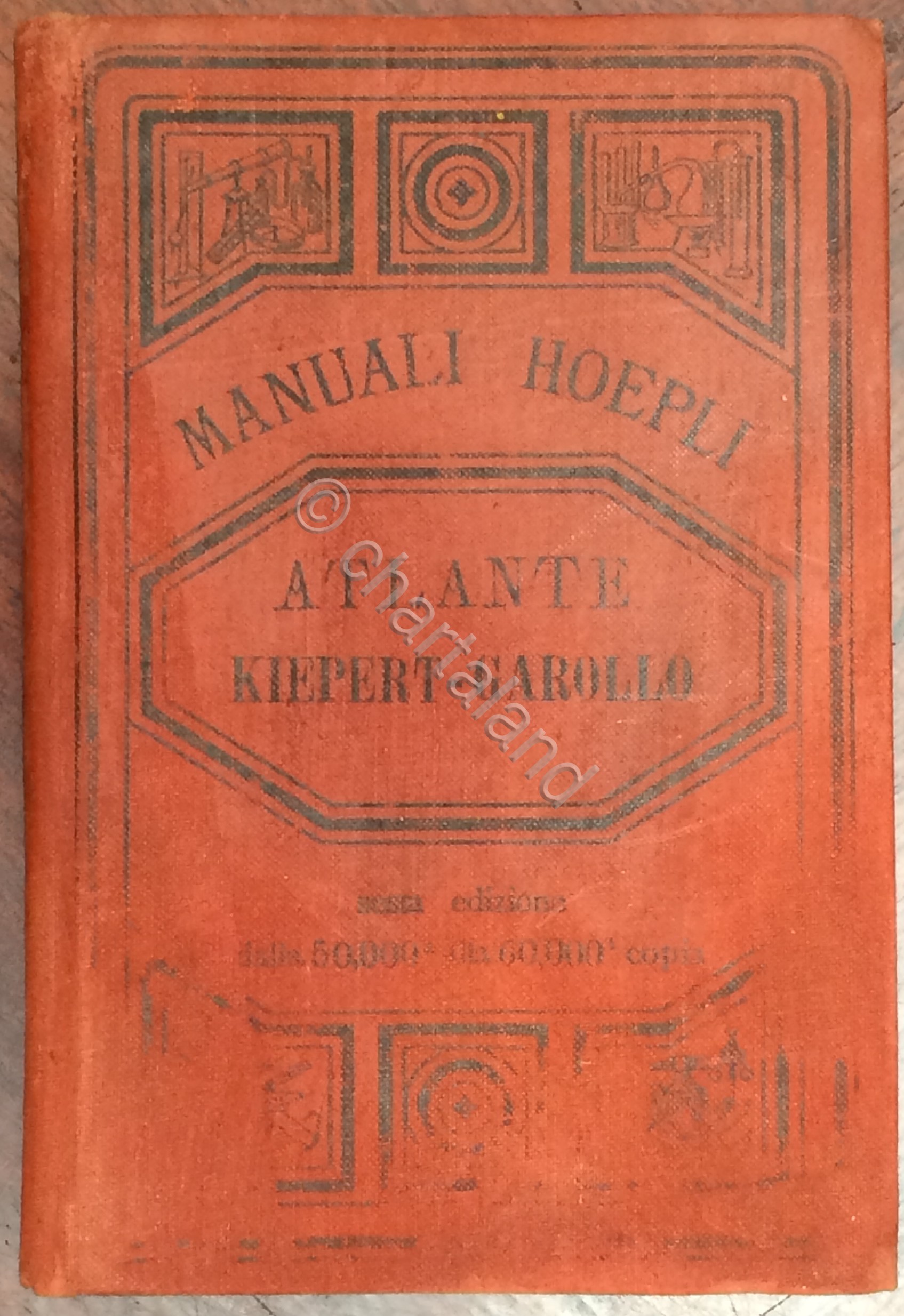 Manuali Hoepli - Kiepert - Garollo - Atlante - 1887