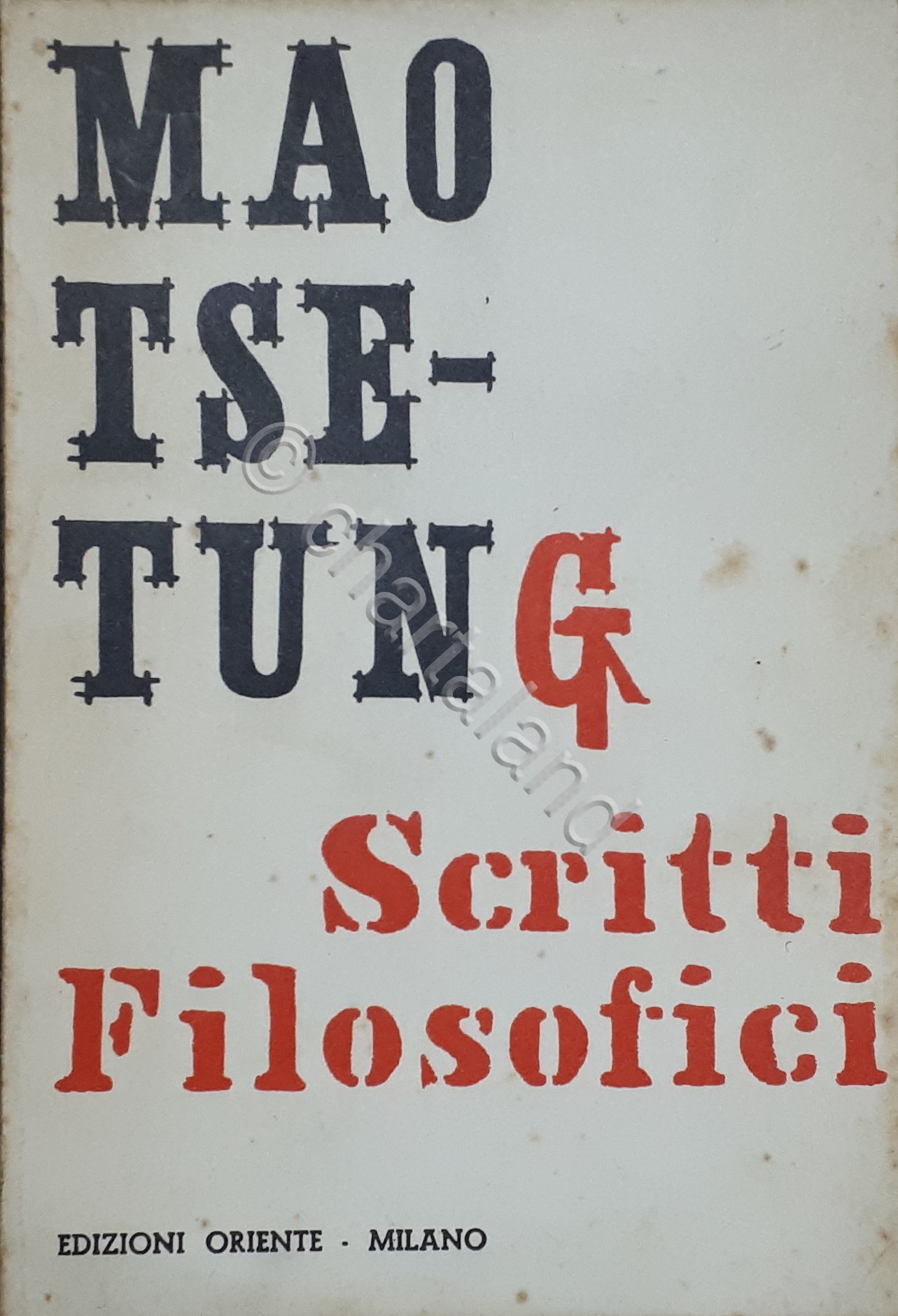 Mao Tse-tung - Scritti filosofici - ed. 1964