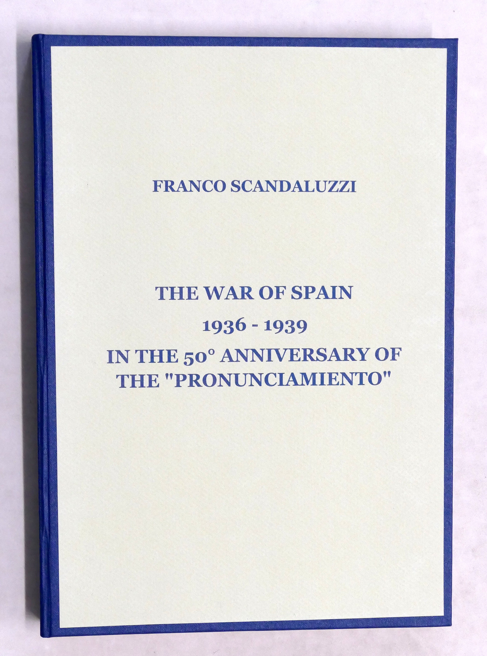 Medaglie - F. Scandaluzzi - The War of Spain 1936-1939 …