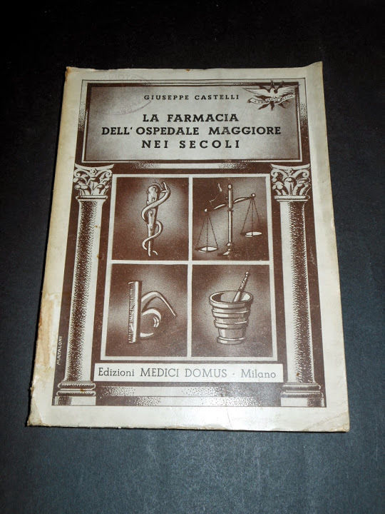Medicina - La Farmacia dell' Ospedale Maggiore nei secoli - …
