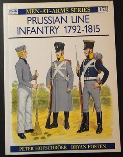 Men at Arms Series n° 152 - Prussian Line Infantry …